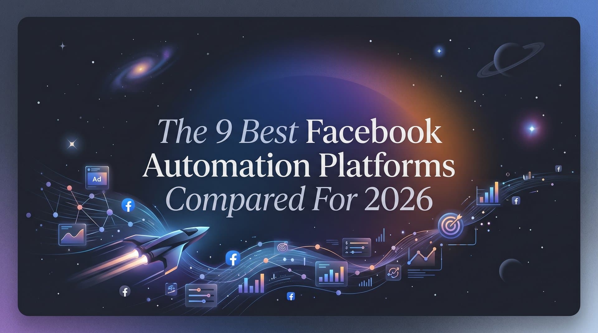 Featured image for 9 Best Facebook Automation Platforms Compared for 2026