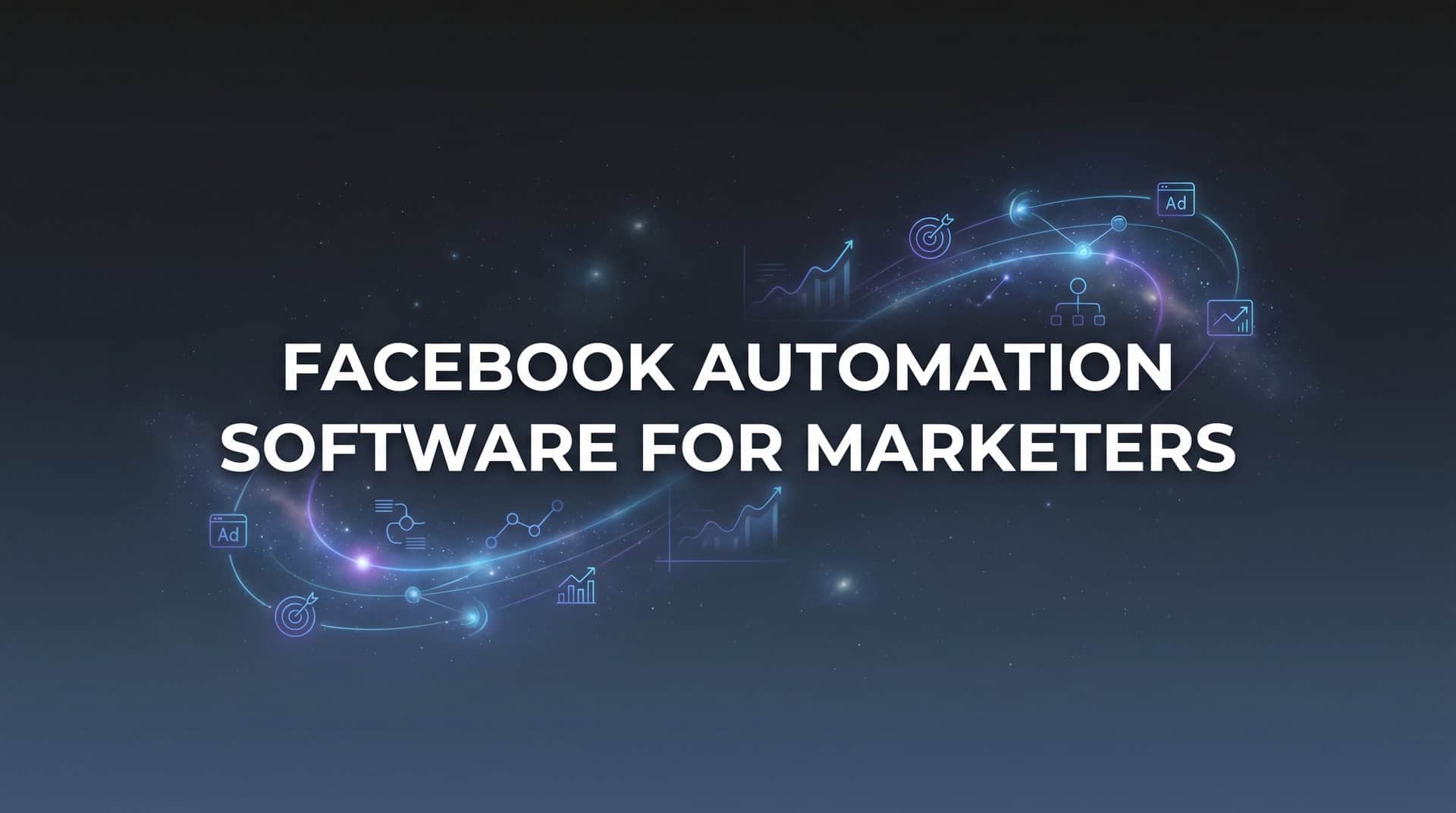 Featured image for 9 Best Facebook Automation Software for Marketers in 2026