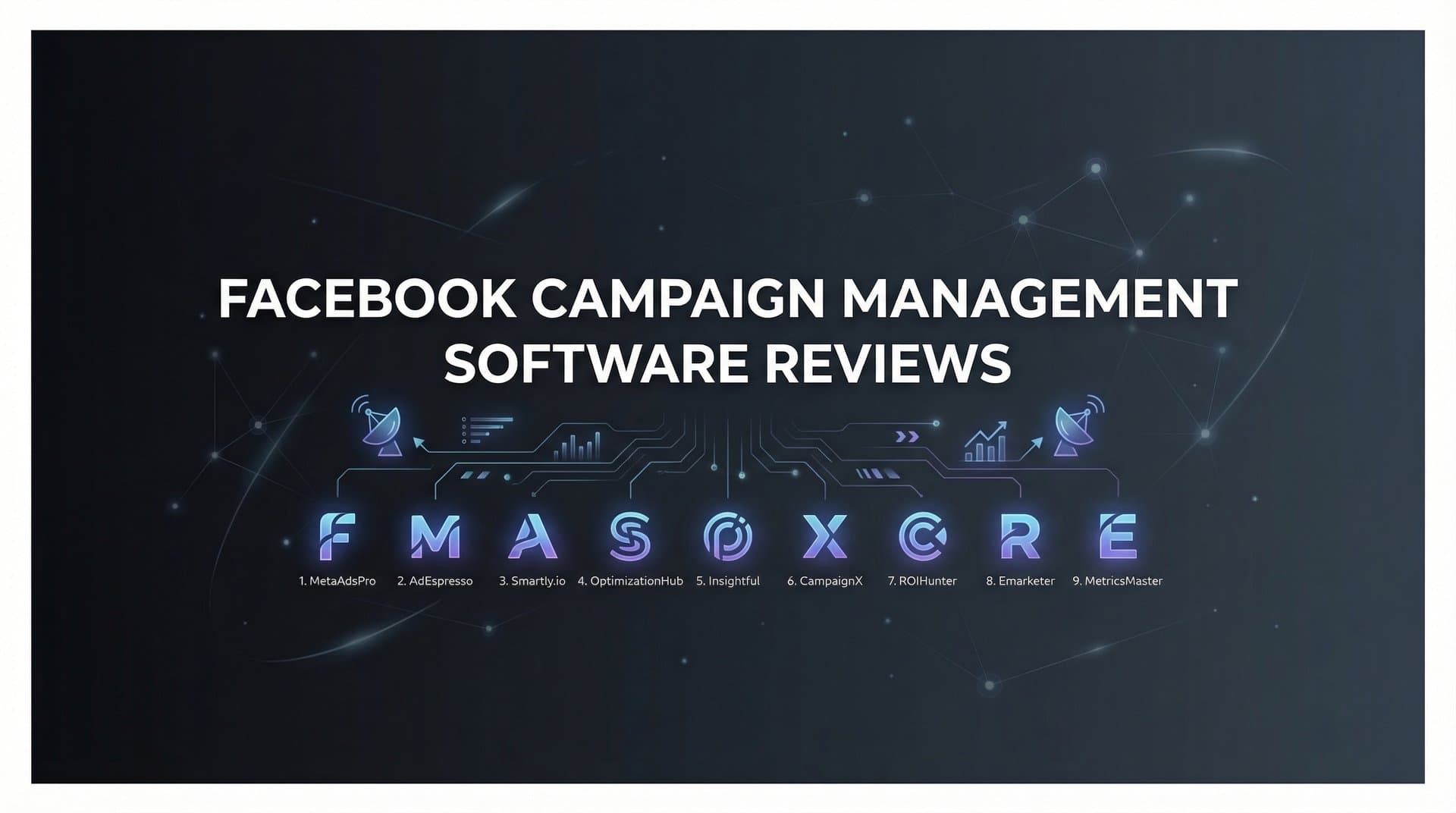 Featured image for 9 Best Facebook Campaign Management Software Tools in 2026