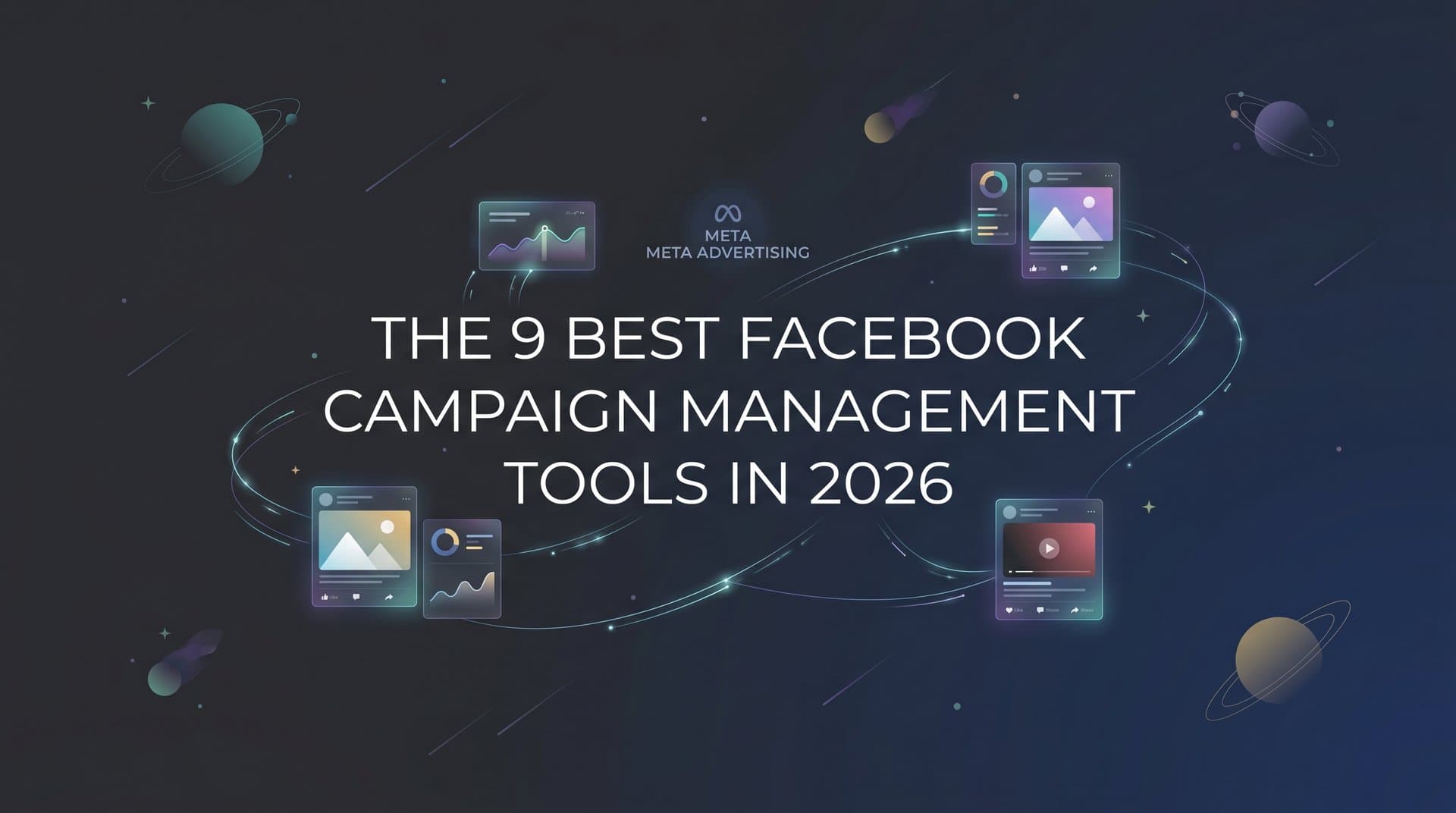 Featured image for 9 Best Facebook Campaign Management Tools in 2026