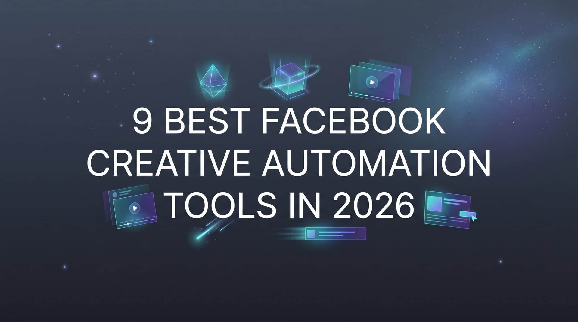 Featured image for 9 Best Facebook Creative Automation Tools in 2026
