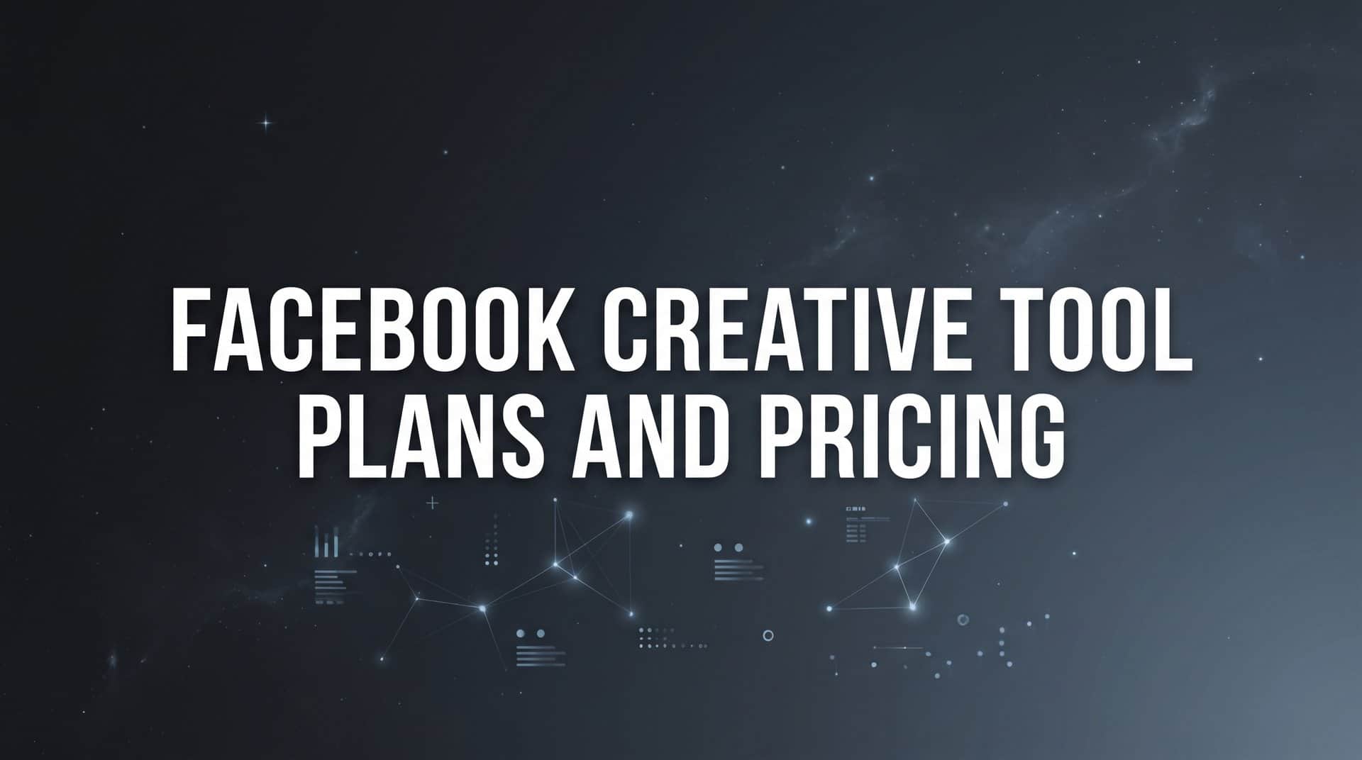 Featured image for 9 Best Facebook Creative Tools: Plans and Pricing Compared (2026)