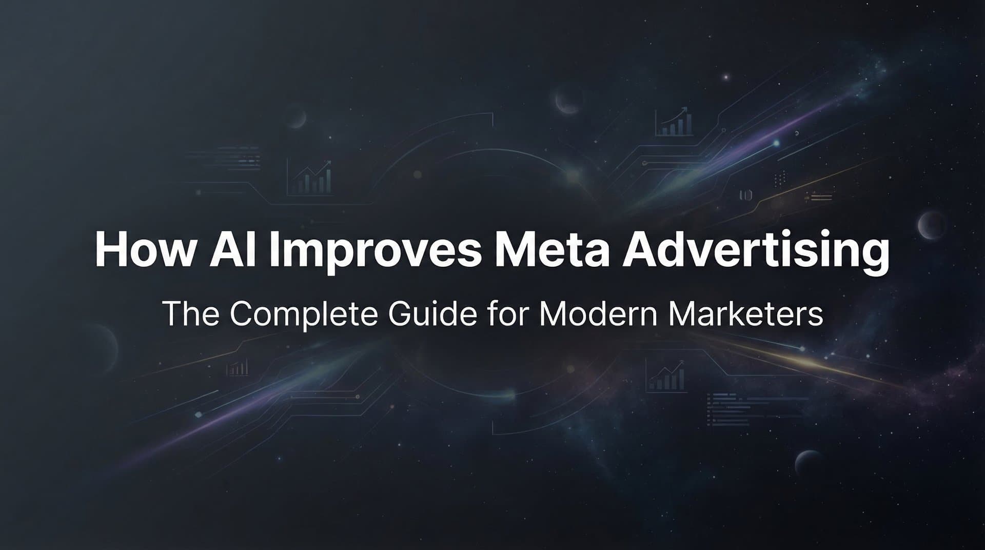 Featured image for How AI Improves Meta Advertising: The Complete Guide for Modern Marketers
