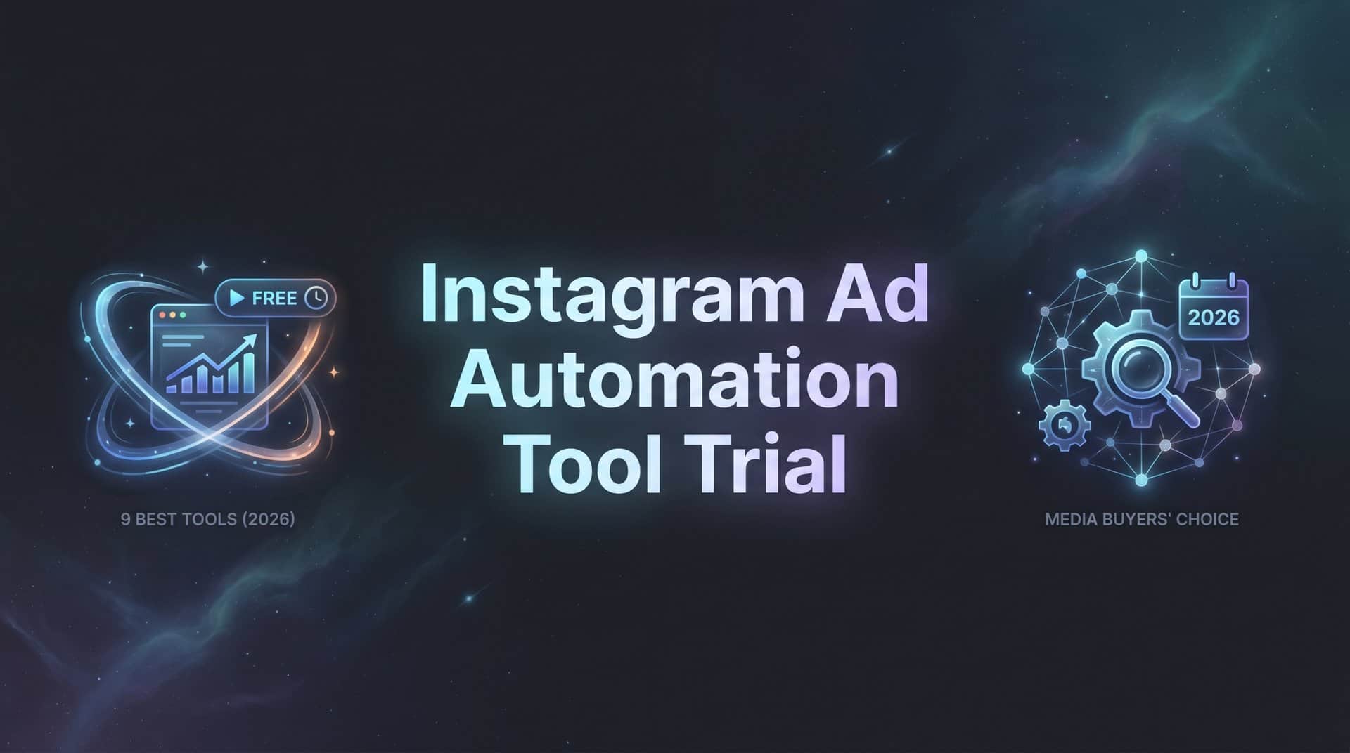 Featured image for 9 Best Instagram Ad Automation Tools With Free Trials in 2026