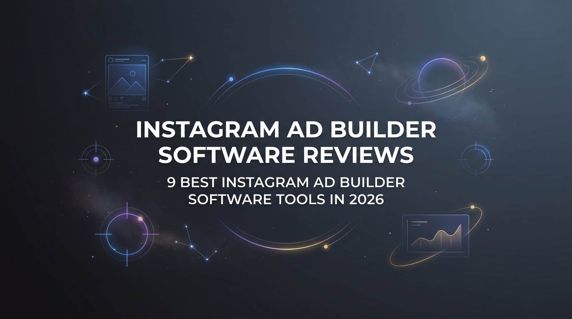 Featured image for 9 Best Instagram Ad Builder Software Tools in 2026