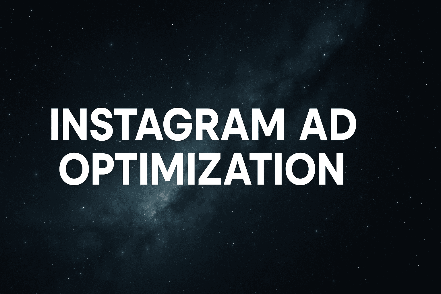 7 Best Instagram Ad Optimization Strategies To Maximize ROI In 2026