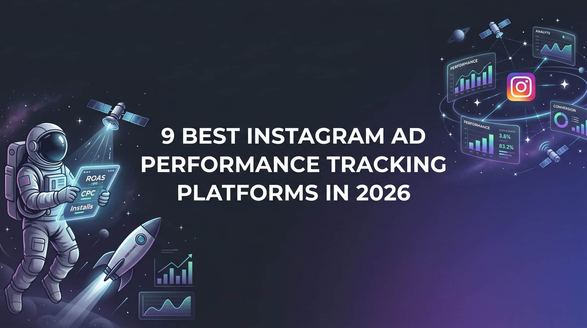 Featured image for 9 Best Instagram Ad Performance Tracking Platforms in 2026