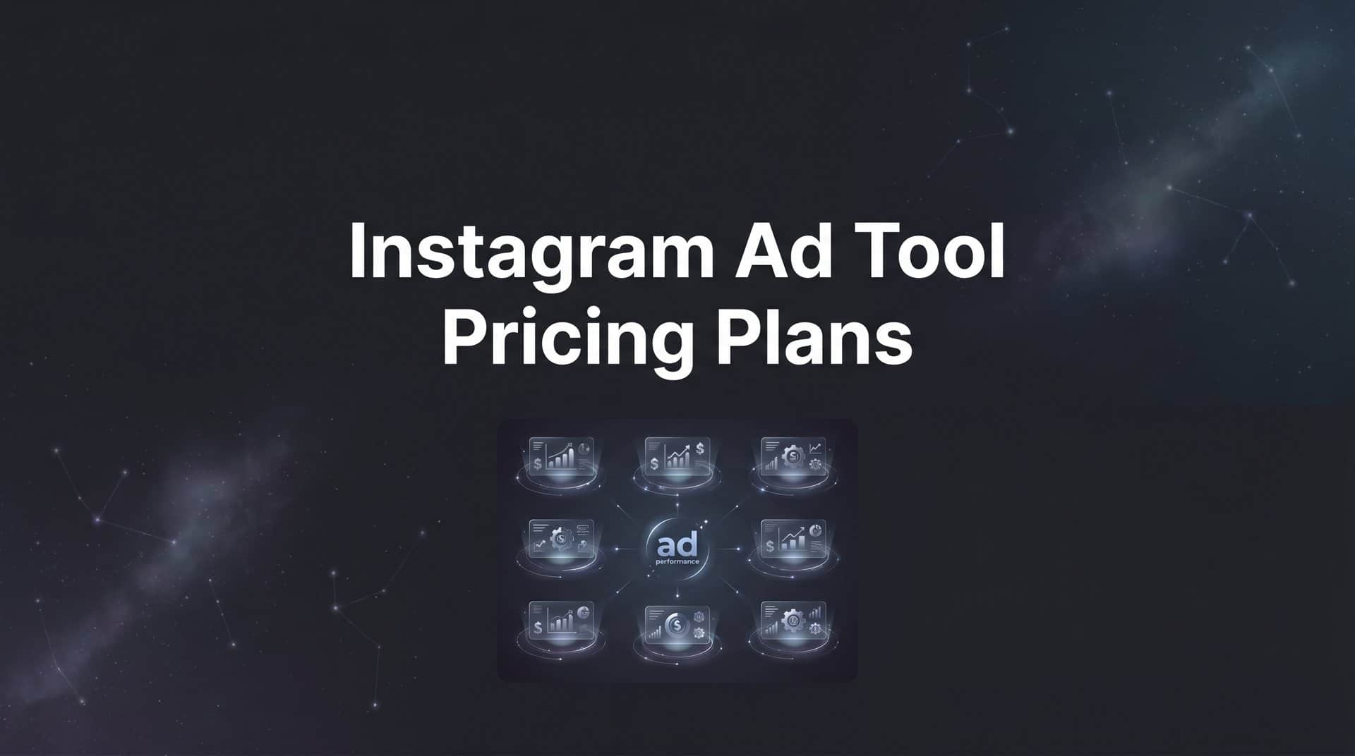 Featured image for 9 Best Instagram Ad Tools Compared by Pricing Plans in 2026