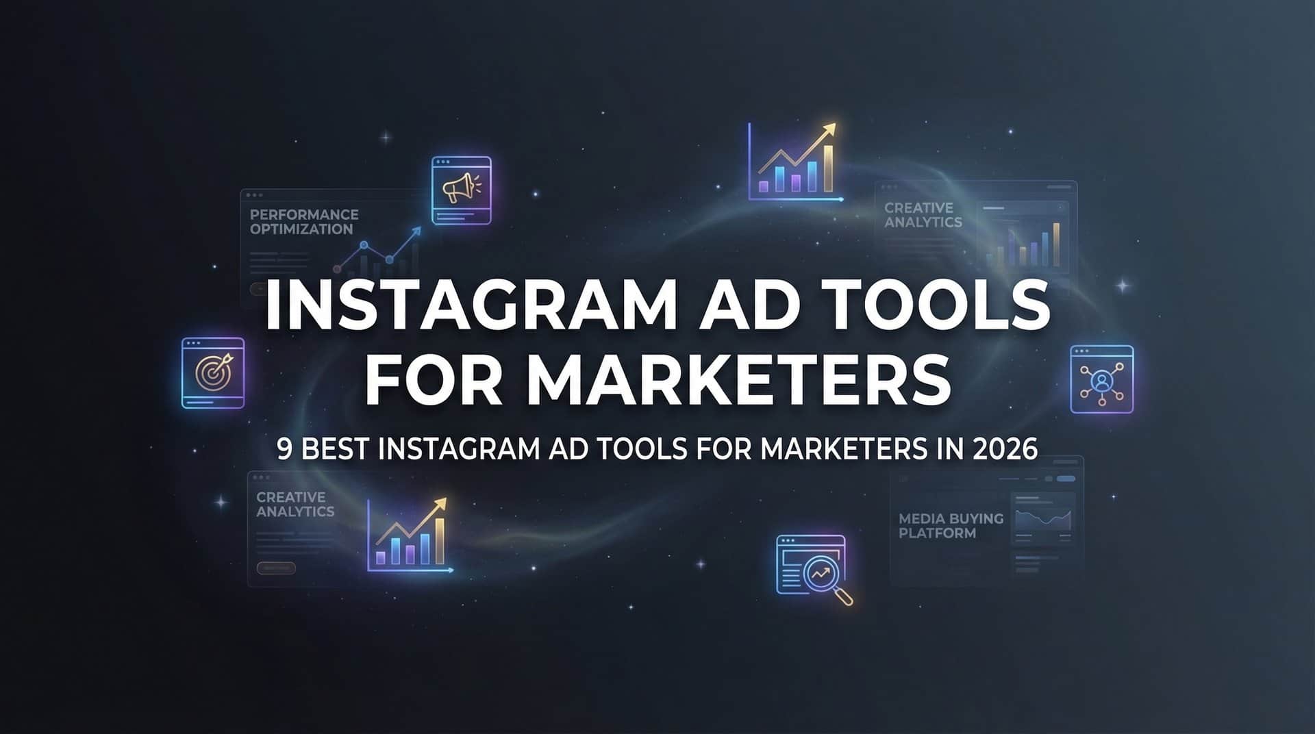 Featured image for 9 Best Instagram Ad Tools for Marketers in 2026