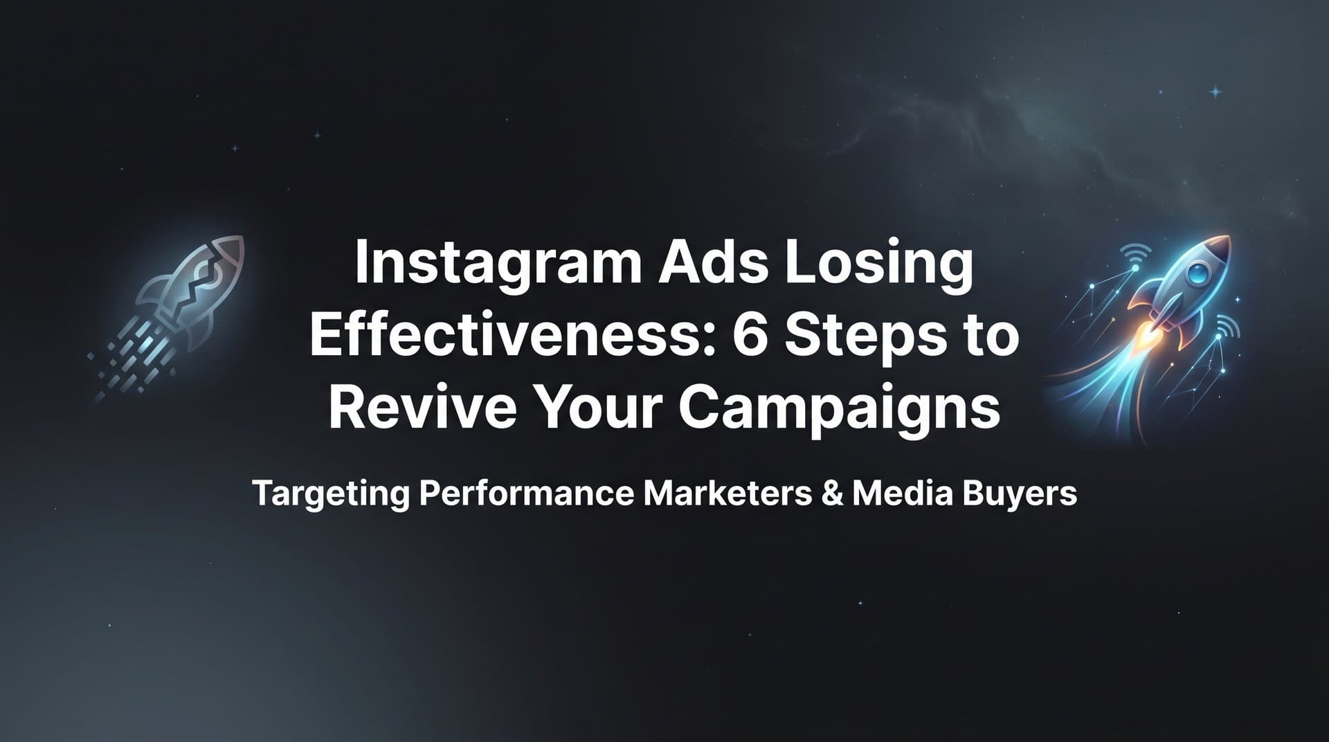 Featured image for How to Fix Instagram Ads Losing Effectiveness: 6 Steps to Revive Your Campaigns
