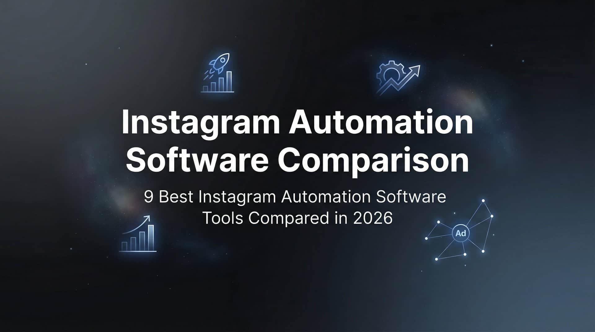 Featured image for 9 Best Instagram Automation Software Tools Compared in 2026