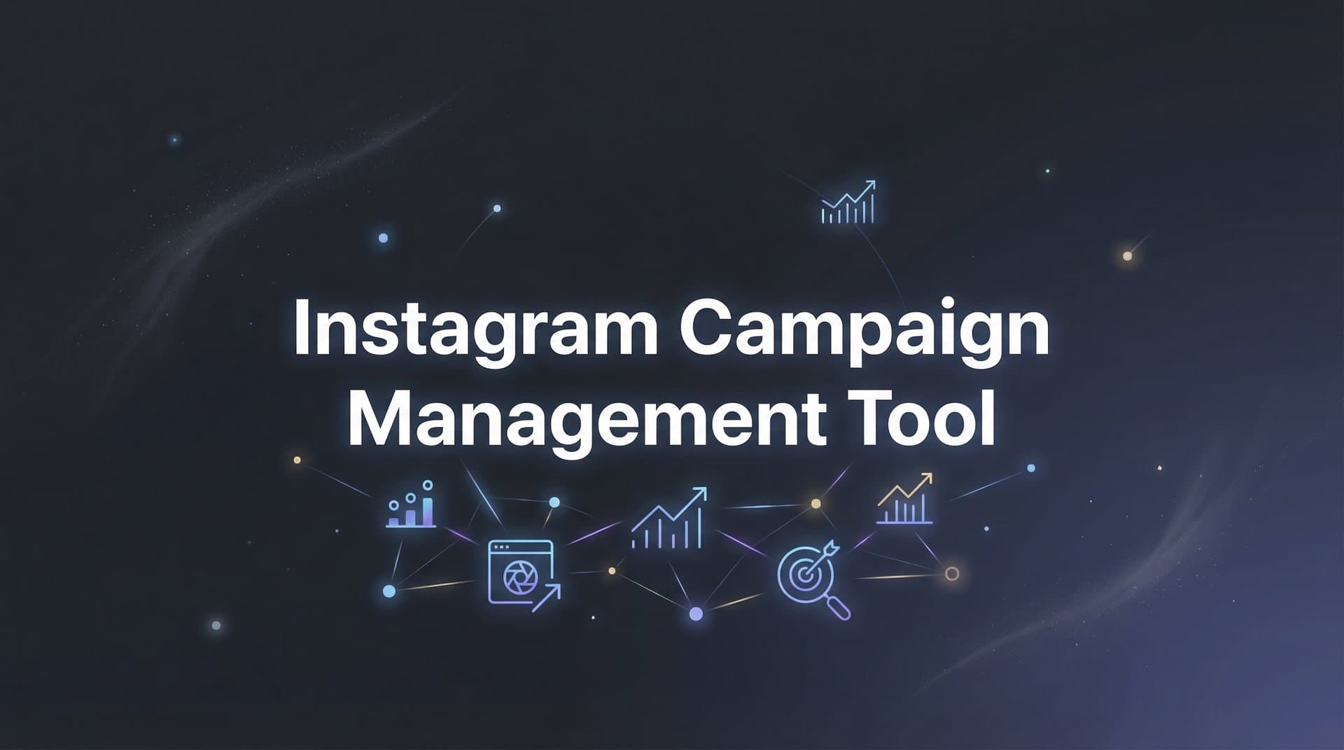 Featured image for 9 Best Instagram Campaign Management Tools in 2026