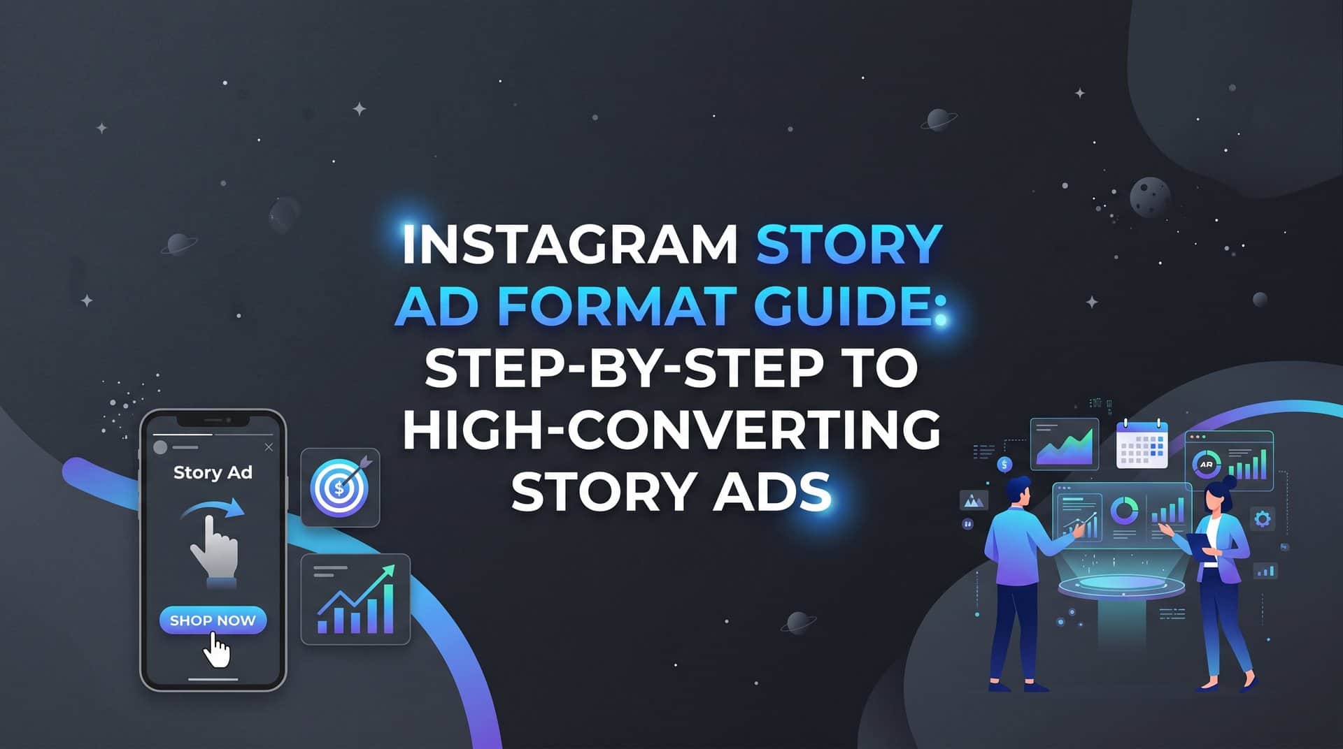 Featured image for Instagram Story Ad Format Guide: Step-by-Step to High-Converting Story Ads