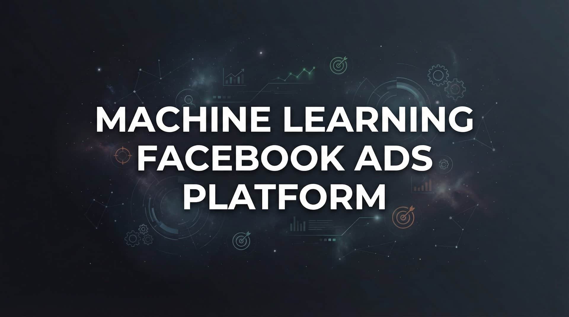 9 Best Machine Learning Facebook Ads Platforms in 2026