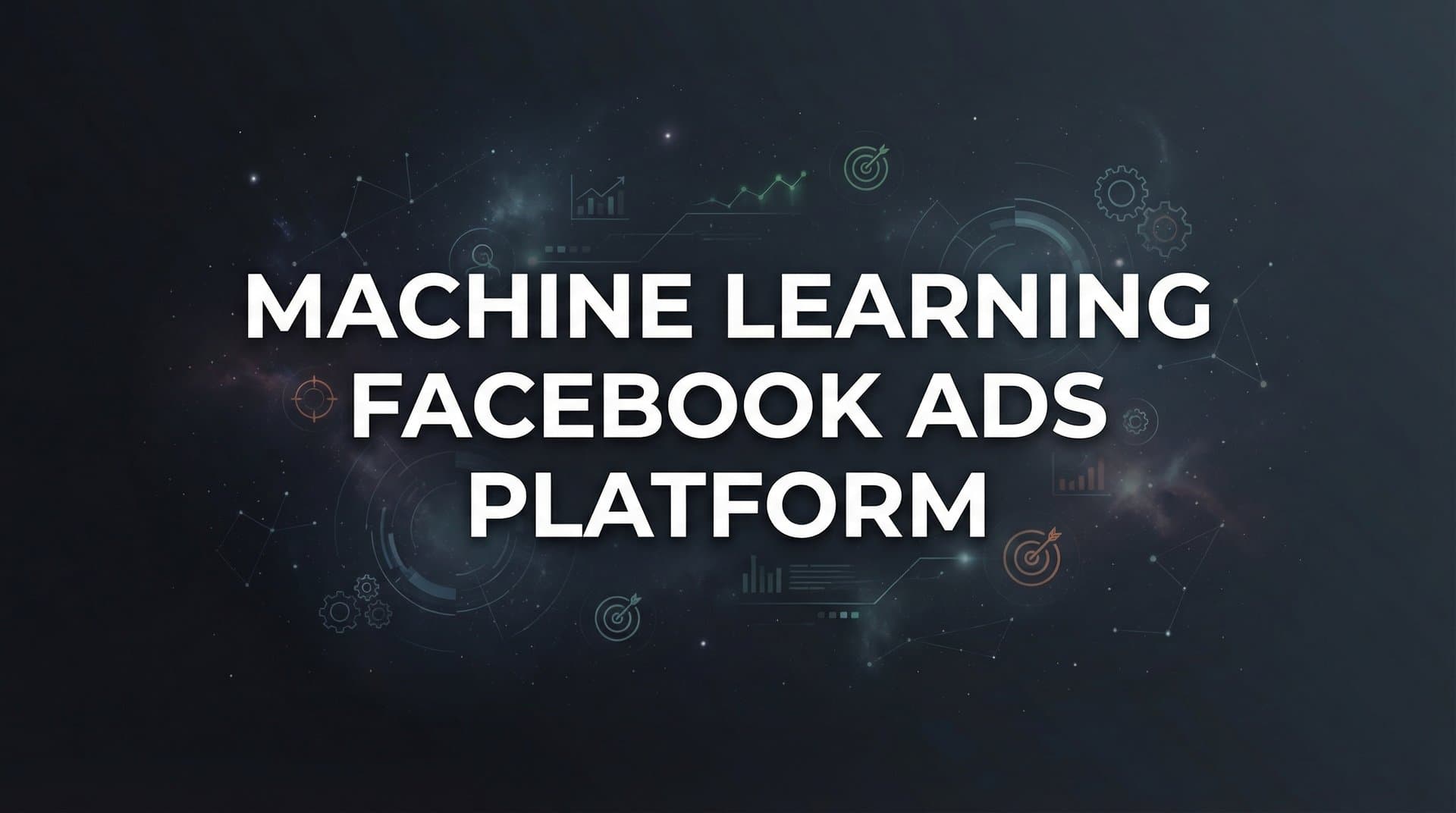 Featured image for 9 Best Machine Learning Facebook Ads Platforms in 2026