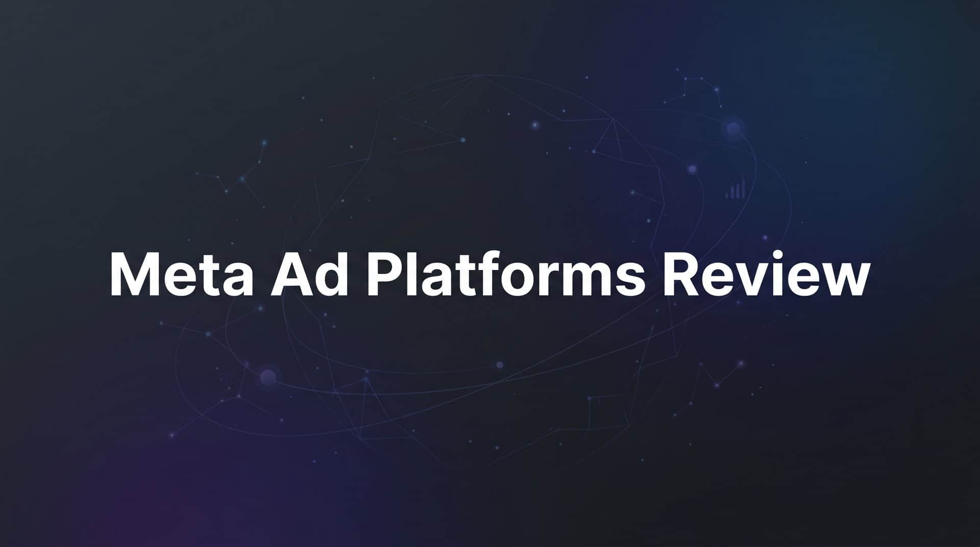 Featured image for 9 Best Meta Ad Platforms Reviewed for 2026
