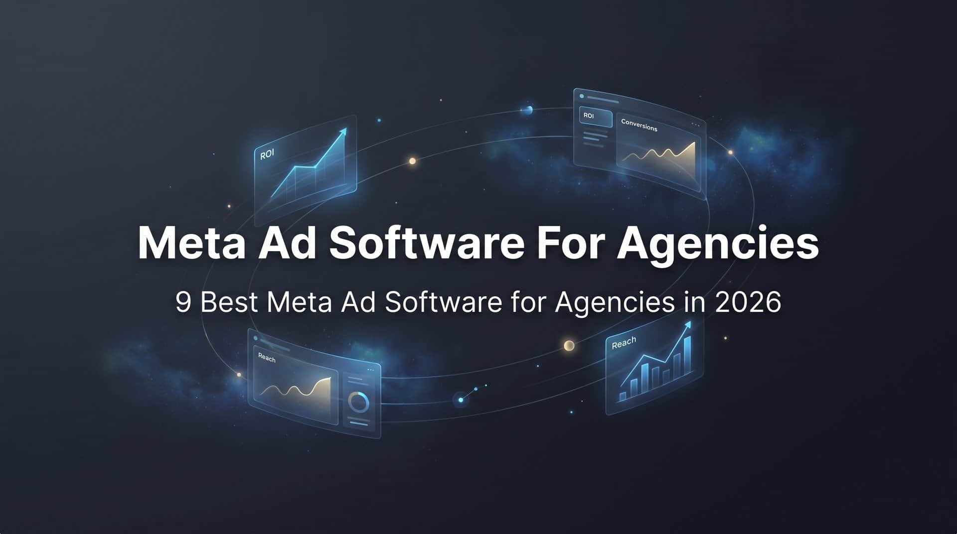 Featured image for 9 Best Meta Ad Software for Agencies in 2026
