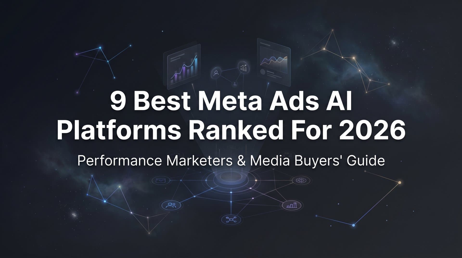 Featured image for 9 Best Meta Ads AI Platforms Ranked for 2026
