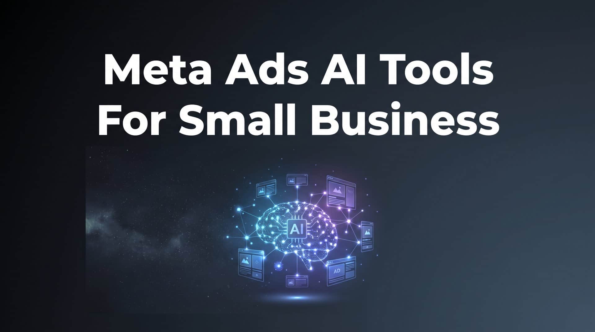 9 Best Meta Ads AI Tools for Small Business in 2026