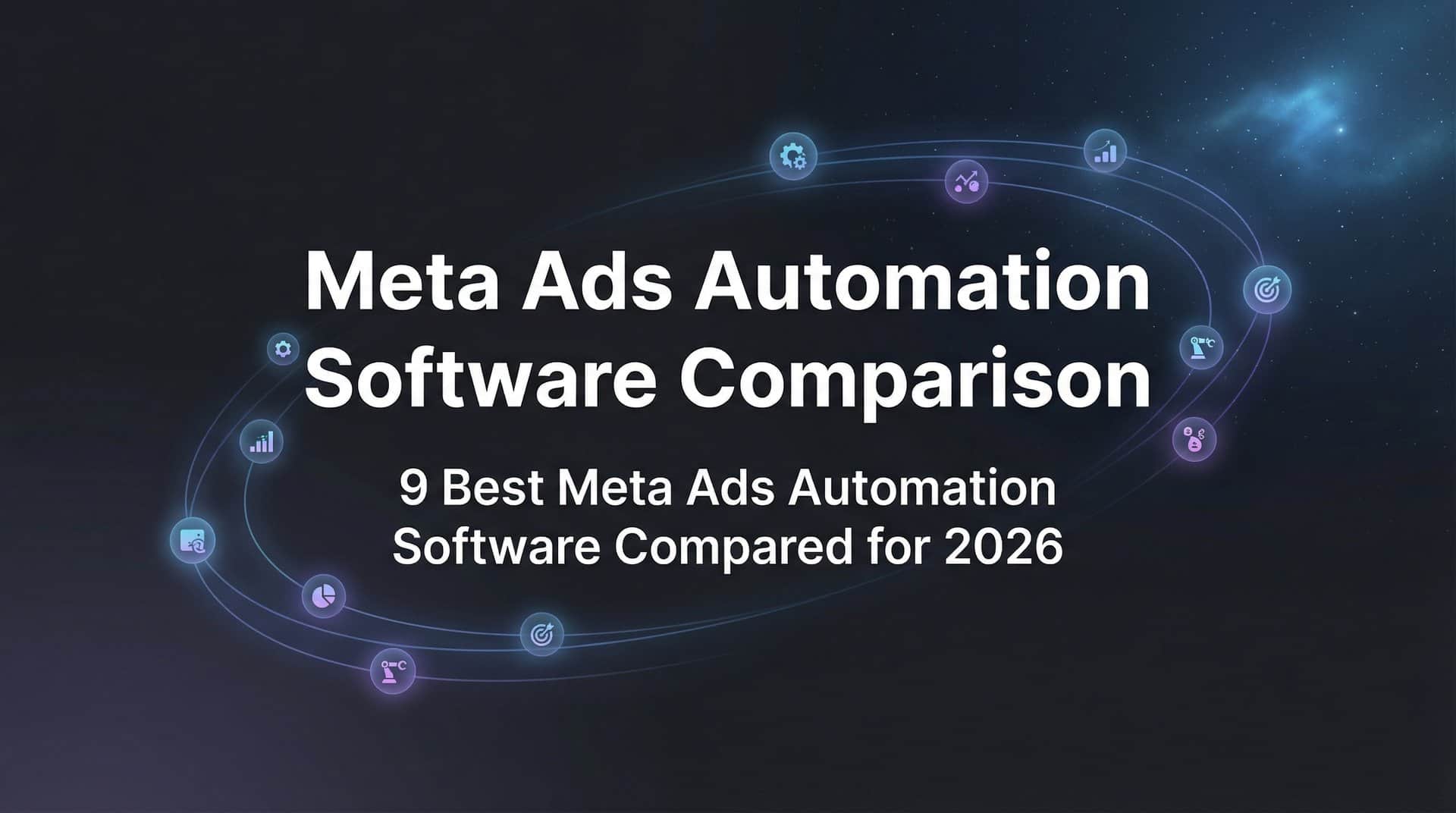 Featured image for 9 Best Meta Ads Automation Software Compared for 2026