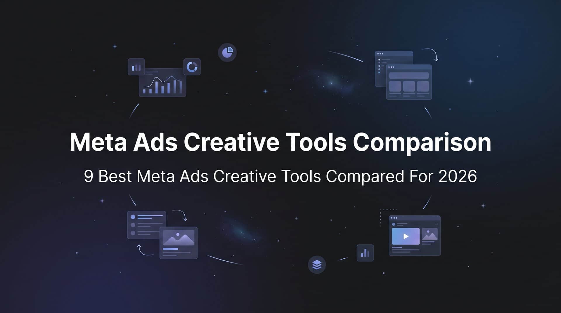 Featured image for 9 Best Meta Ads Creative Tools Compared for 2026