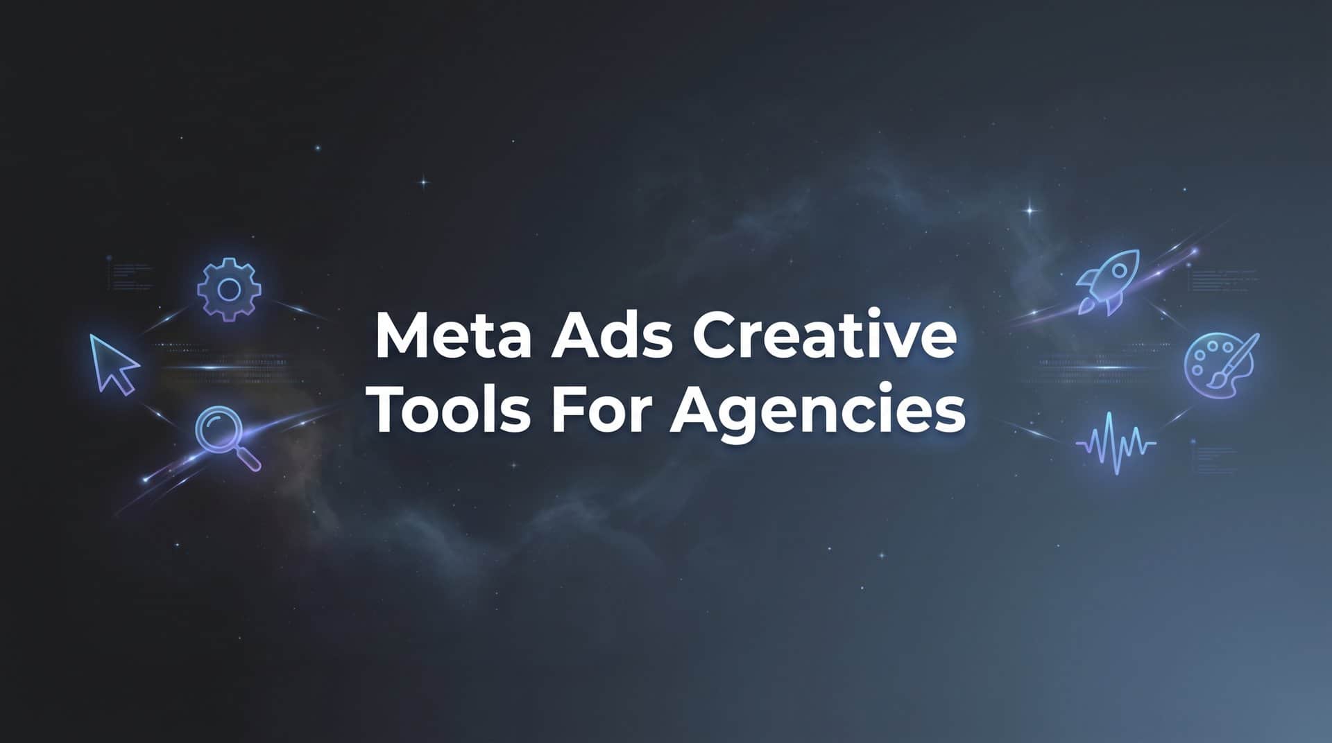 Featured image for 9 Best Meta Ads Creative Tools for Agencies in 2026