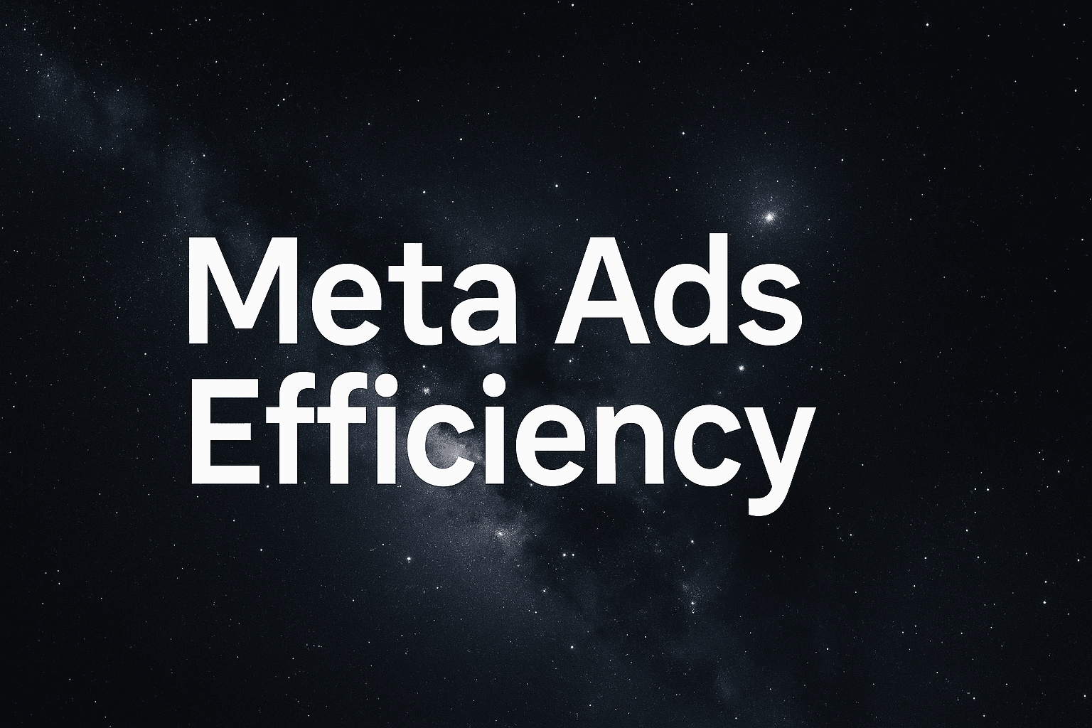 Meta Ads Efficiency: The Marketer's Guide To Scaling Campaigns Without Burning Out