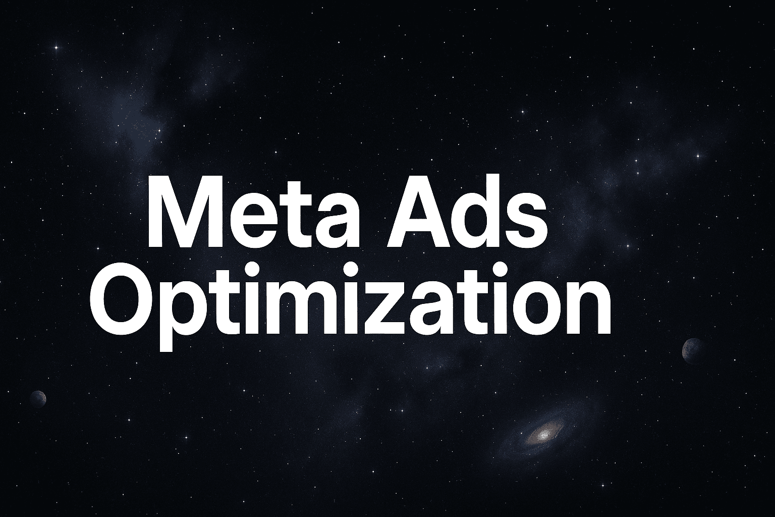 Meta Ads Optimization: How To Transform Struggling Campaigns Into Revenue Generators