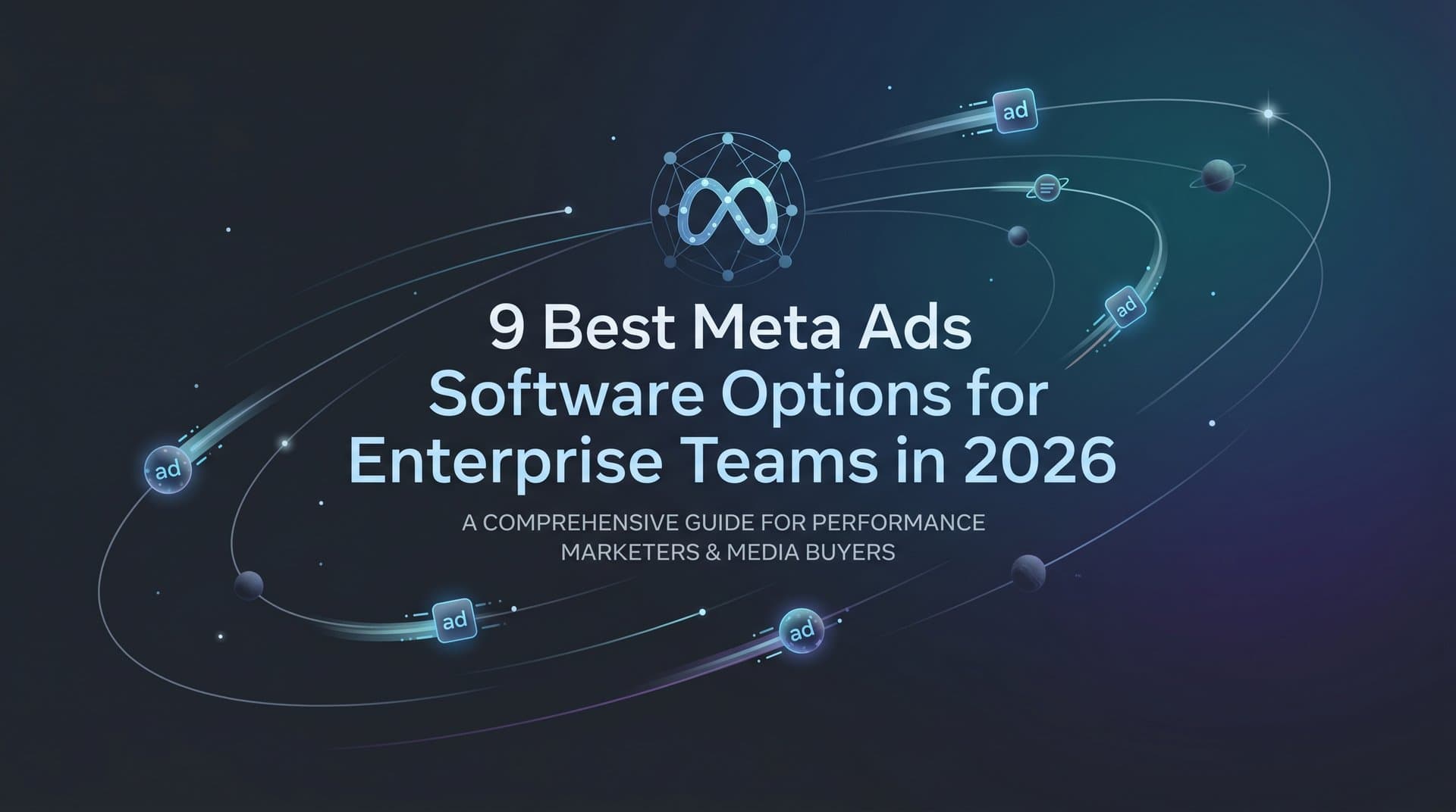 Featured image for 9 Best Meta Ads Software Options for Enterprise Teams in 2026