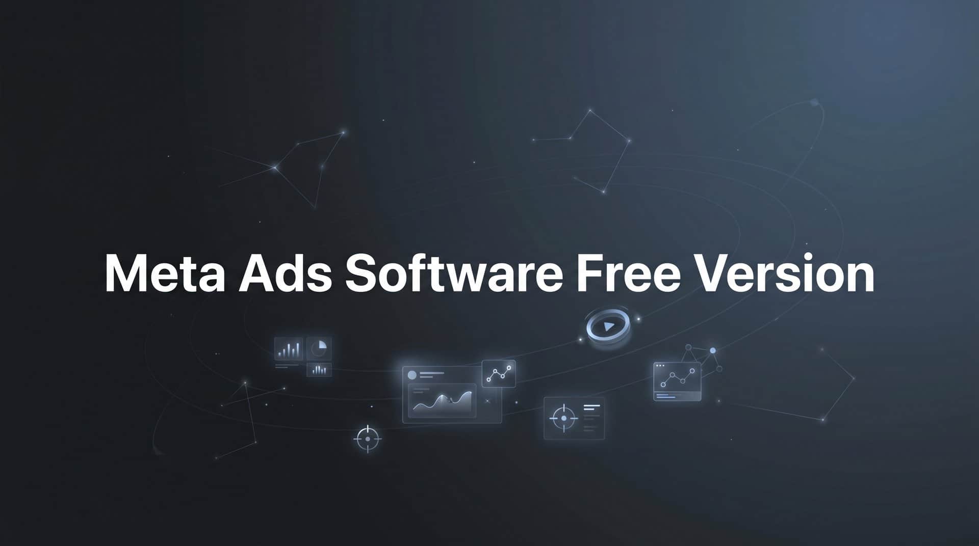 Featured image for 9 Best Meta Ads Software With Free Versions in 2026