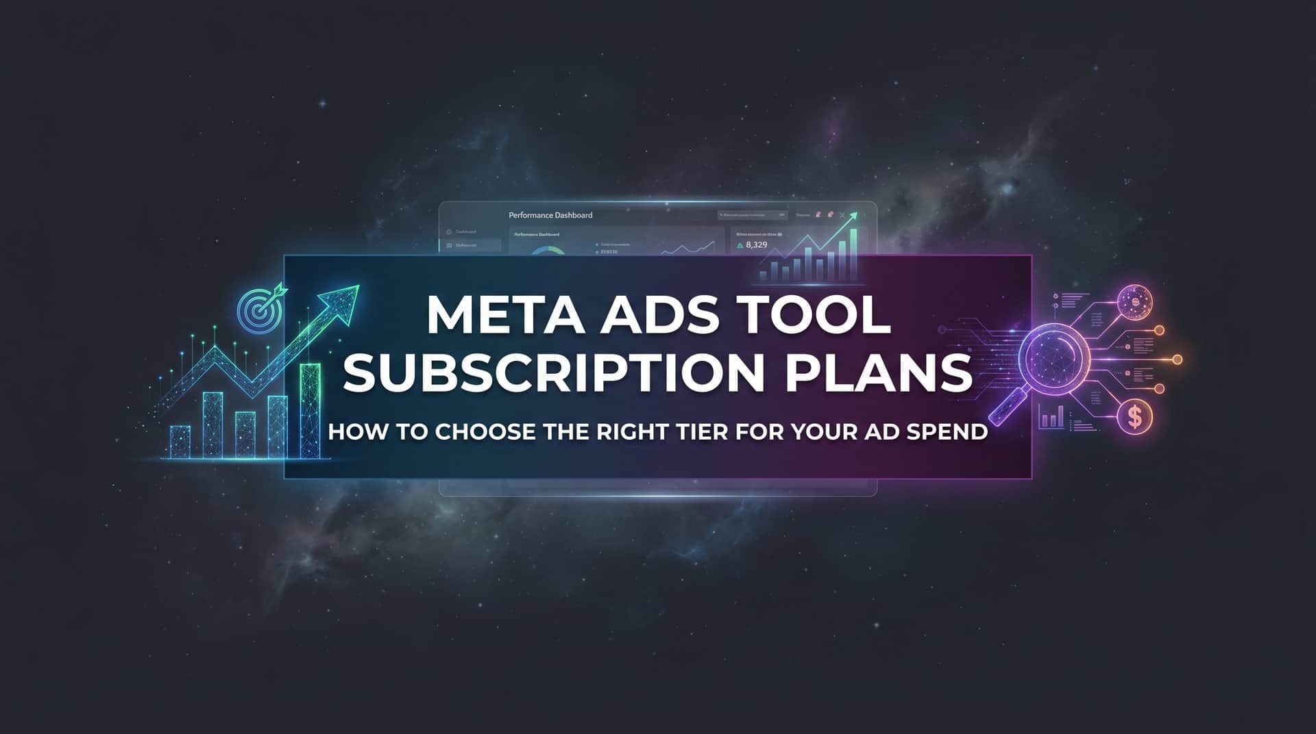 Featured image for Meta Ads Tool Subscription Plans: How to Choose the Right Tier for Your Ad Spend