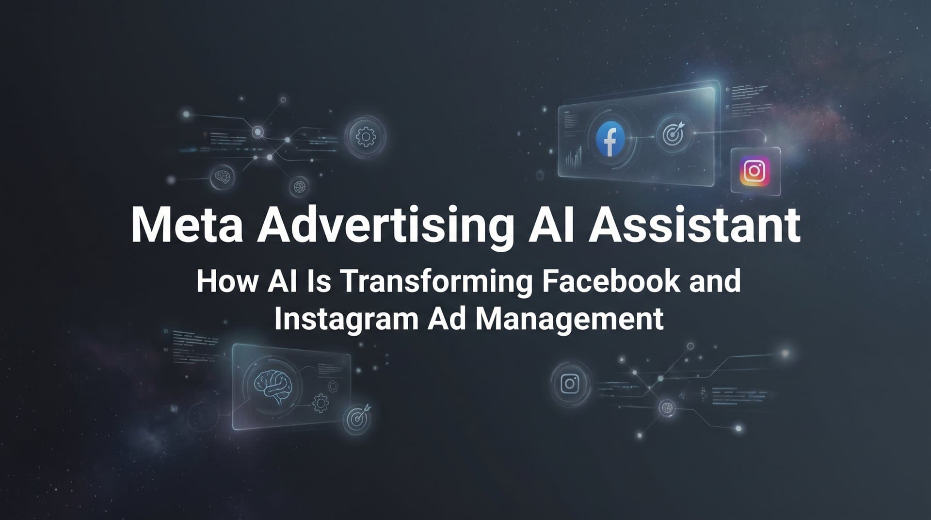 Featured image for Meta Advertising AI Assistant: How AI Is Transforming Facebook and Instagram Ad Management