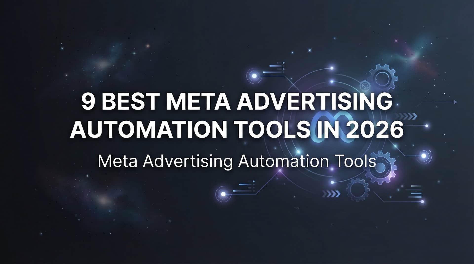 Featured image for 9 Best Meta Advertising Automation Tools in 2026