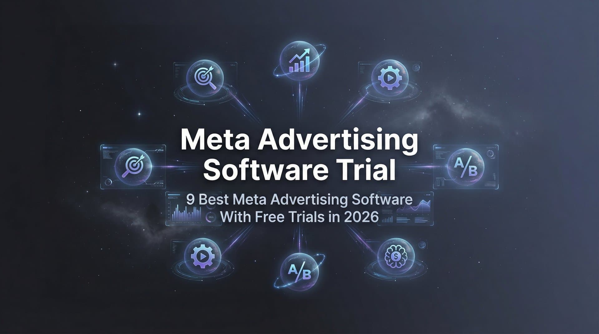 Featured image for 9 Best Meta Advertising Software With Free Trials in 2026