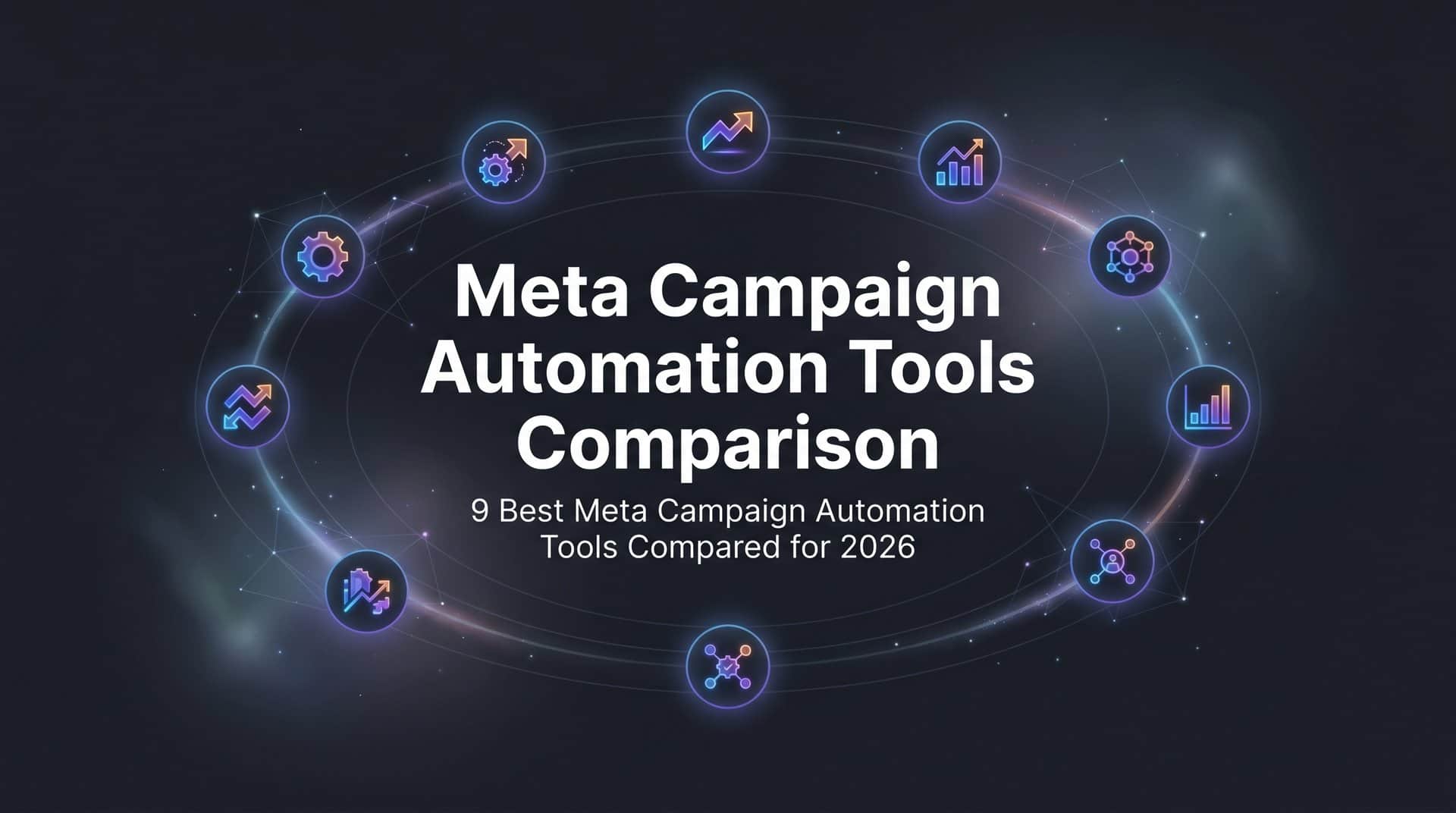 Featured image for 9 Best Meta Campaign Automation Tools Compared for 2026