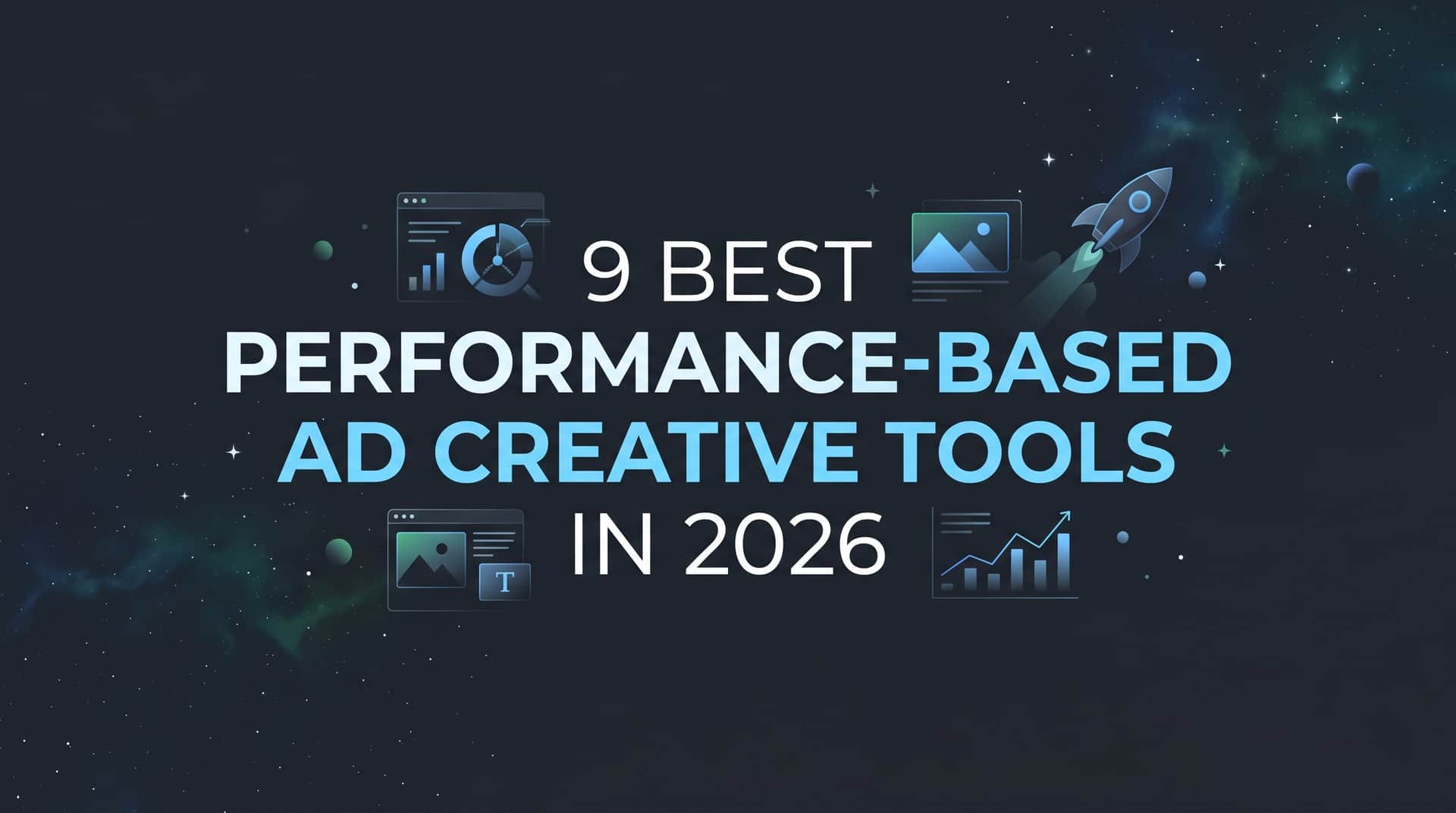 Featured image for 9 Best Performance-Based Ad Creative Tools in 2026