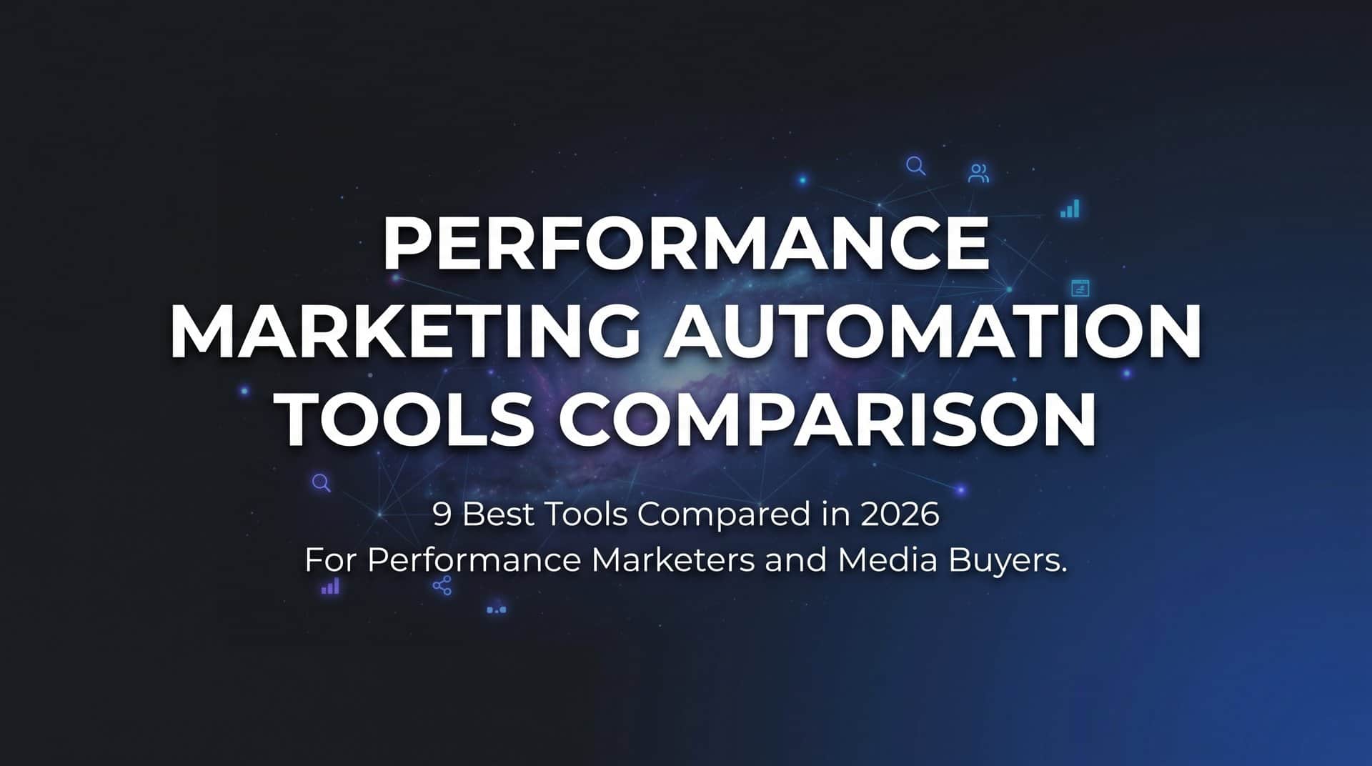 Featured image for 9 Best Performance Marketing Automation Tools Compared in 2026