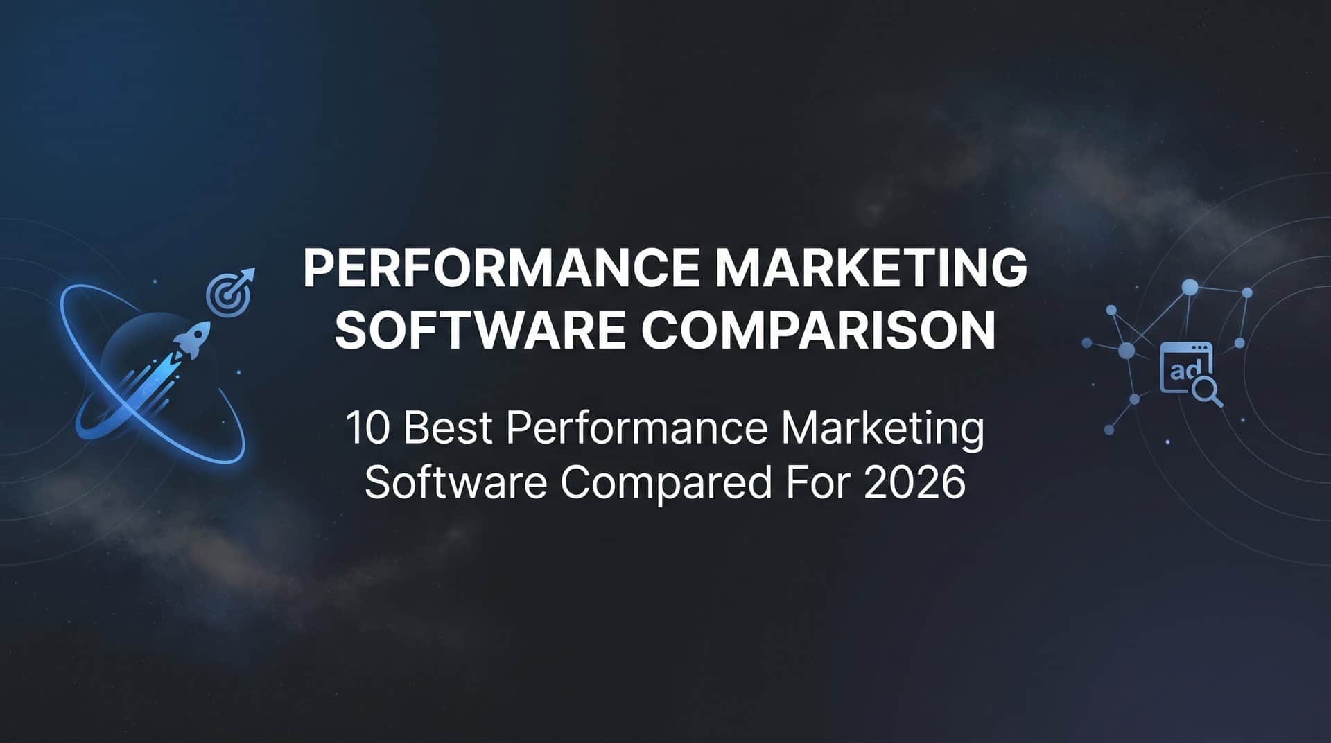 Featured image for 10 Best Performance Marketing Software Compared for 2026