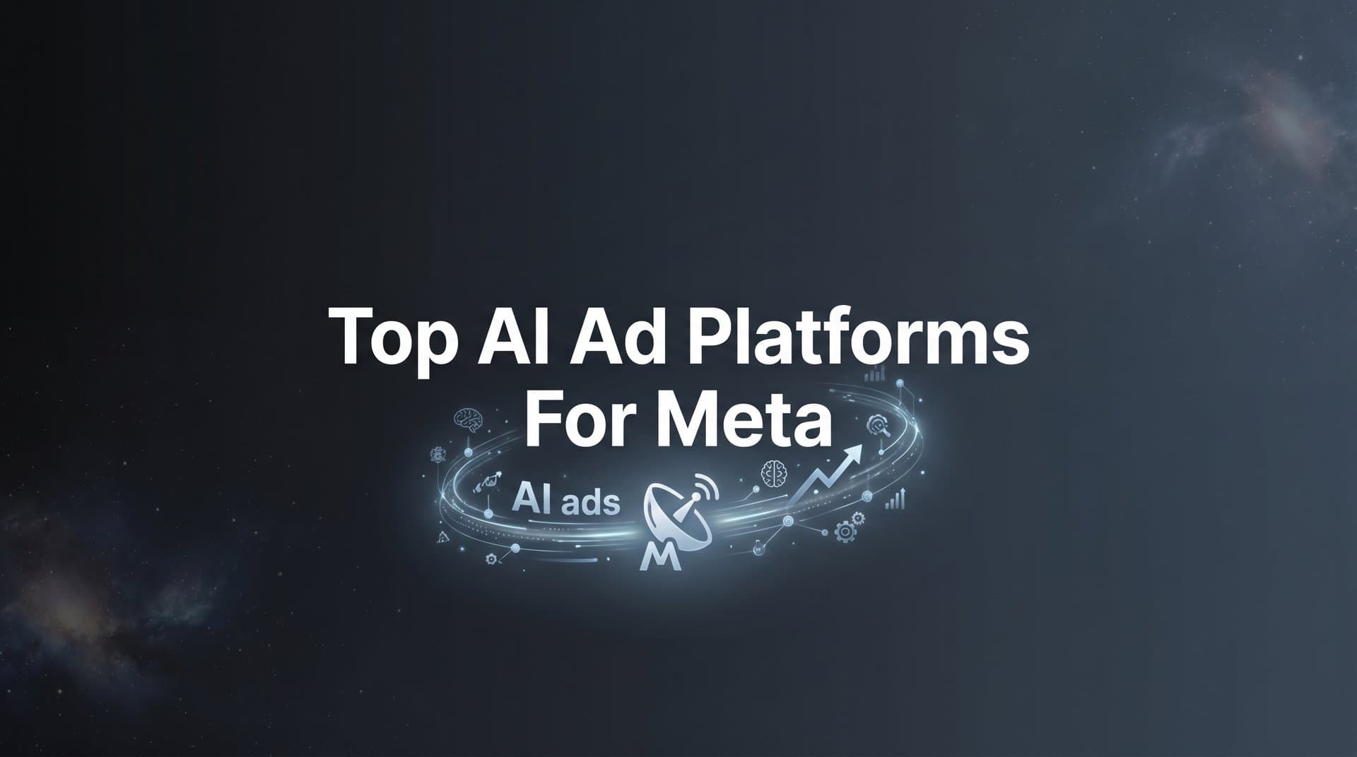 Featured image for 9 Best AI Ad Platforms for Meta in 2026
