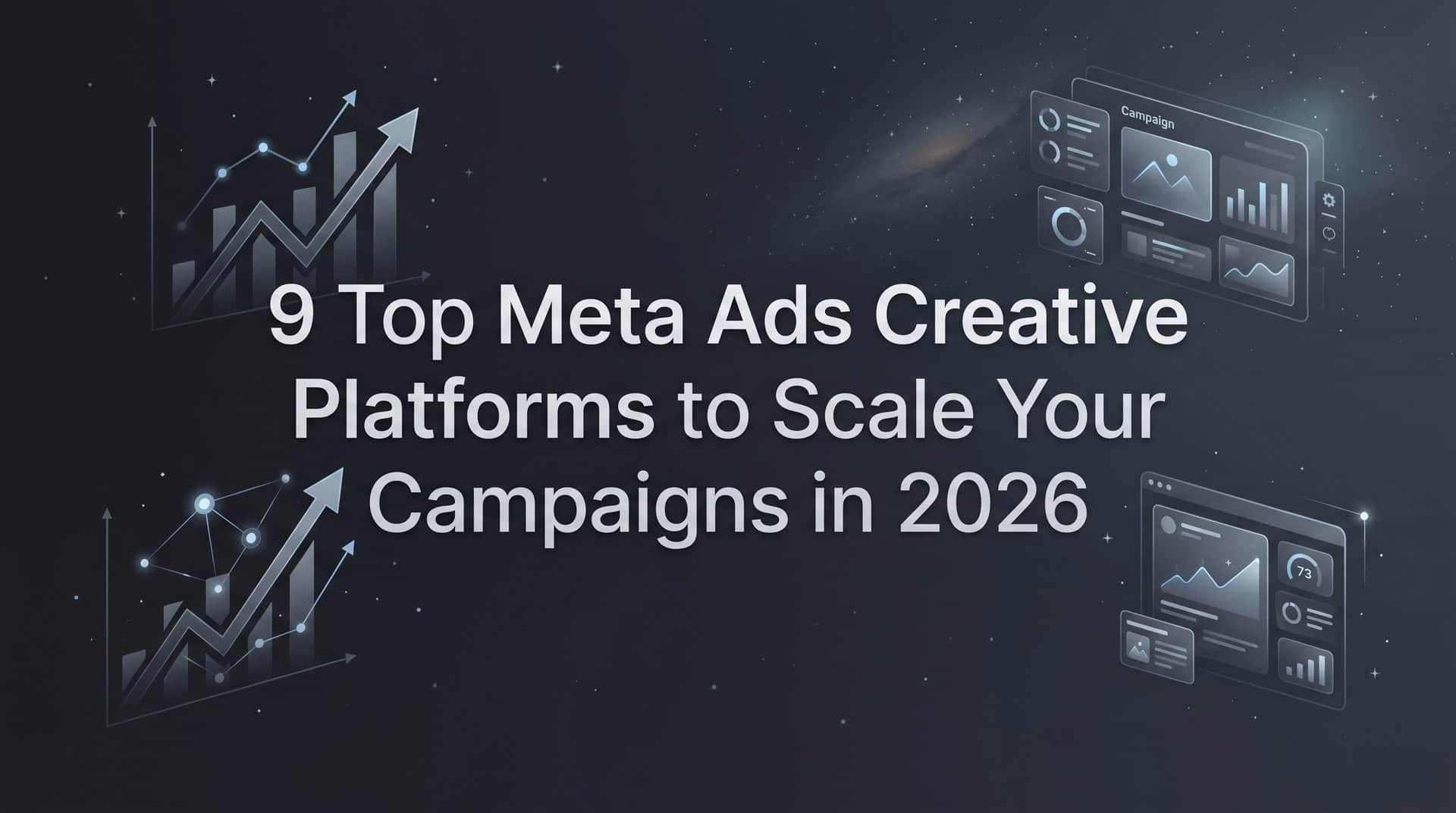Featured image for 9 Top Meta Ads Creative Platforms to Scale Your Campaigns in 2026