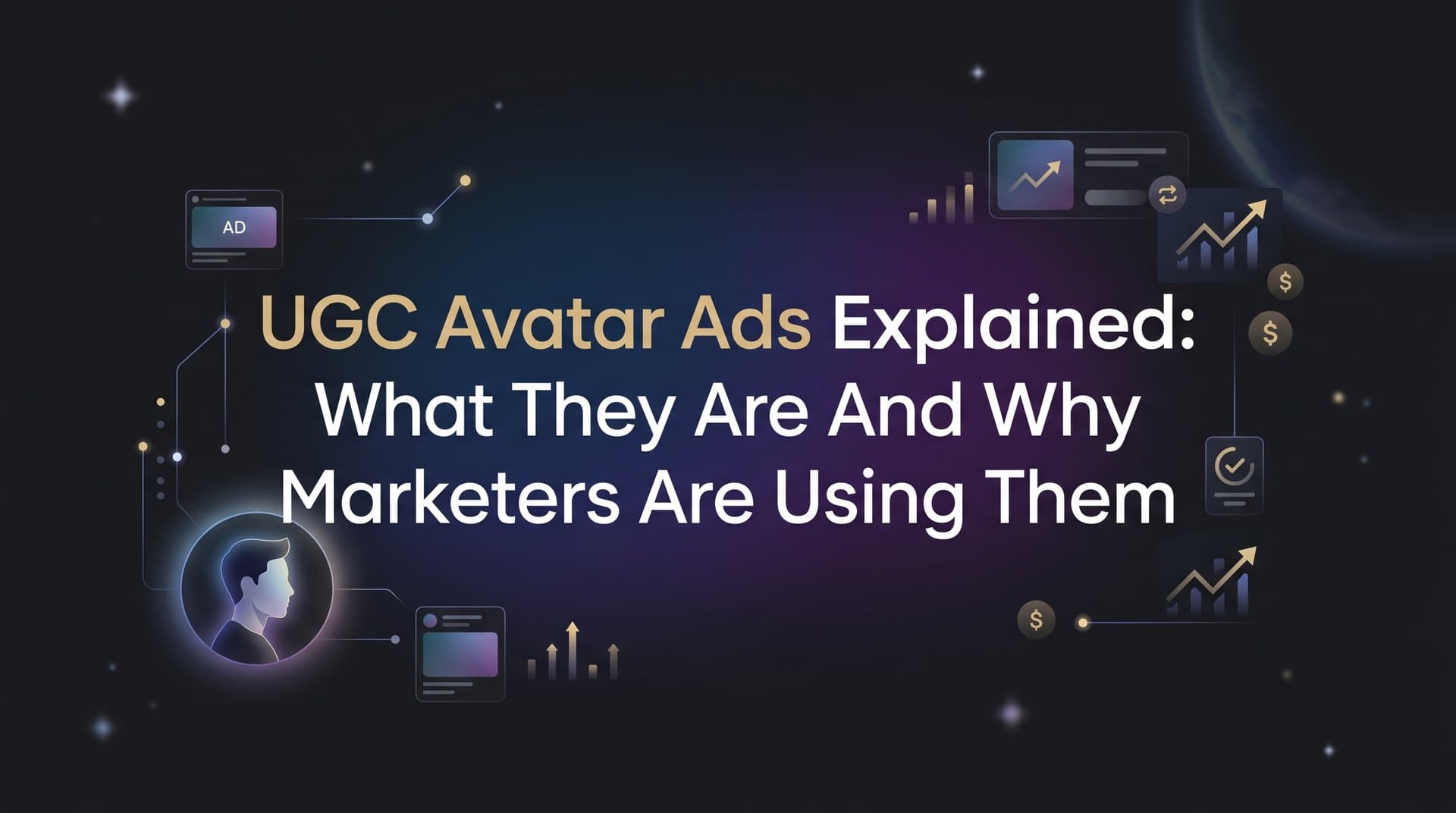 Featured image for UGC Avatar Ads Explained: What They Are and Why Marketers Are Using Them