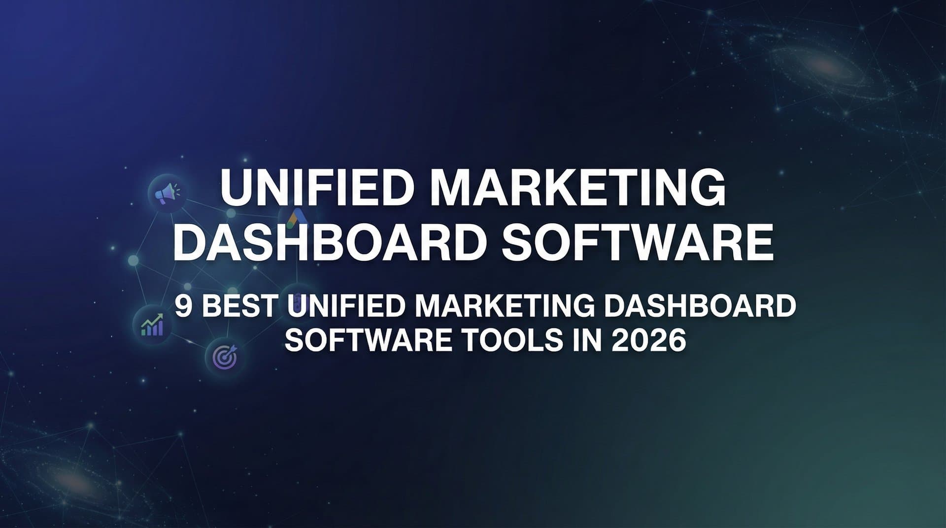 Featured image for 9 Best Unified Marketing Dashboard Software Tools in 2026