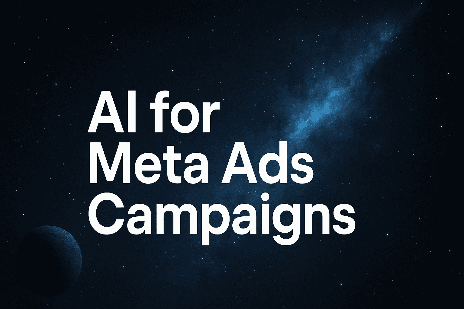 AI For Meta Ads Campaigns And The End Of Manual Optimization