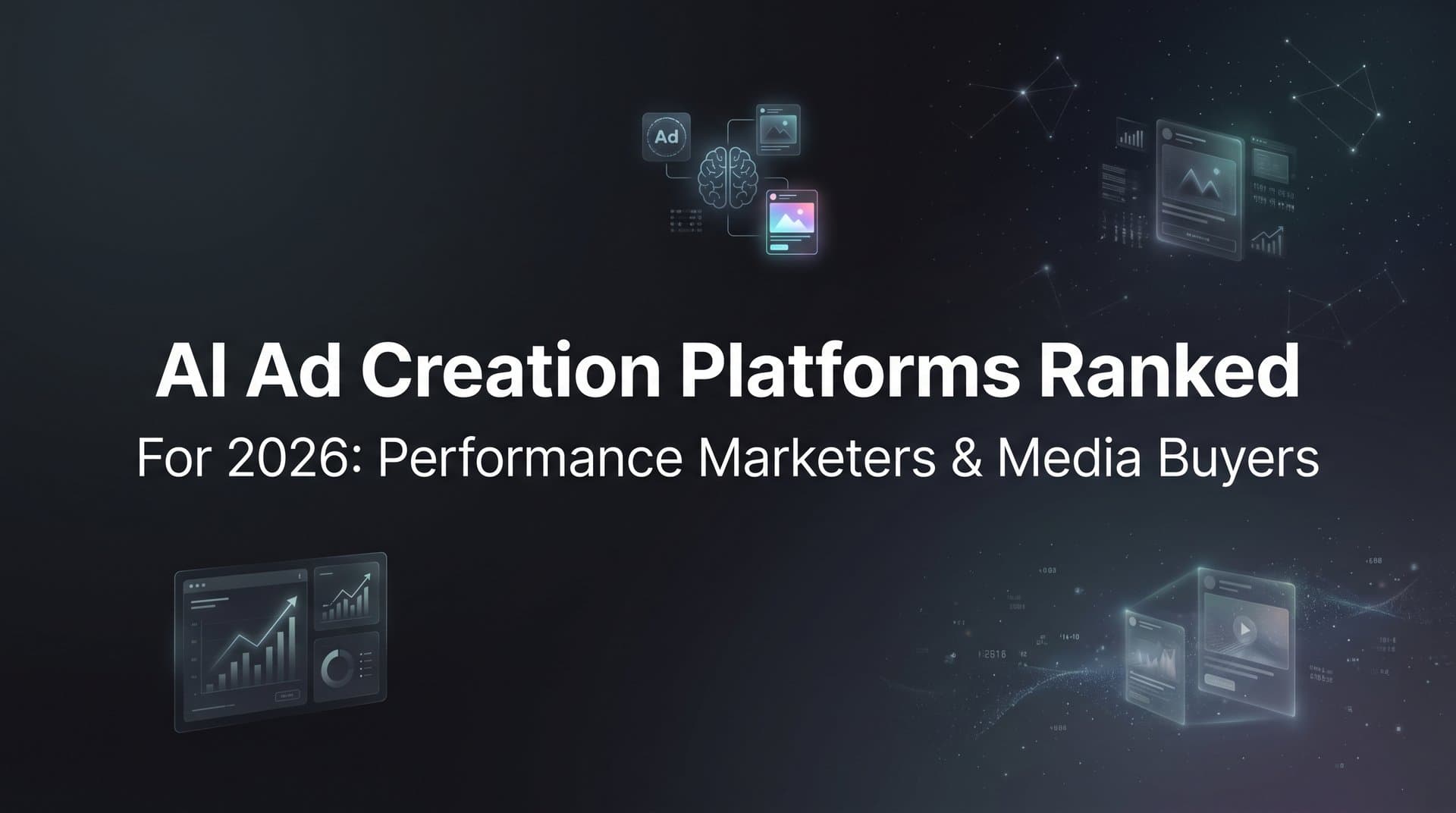 Featured image for: 9 Best AI Ad Creation Platforms Ranked for 2026