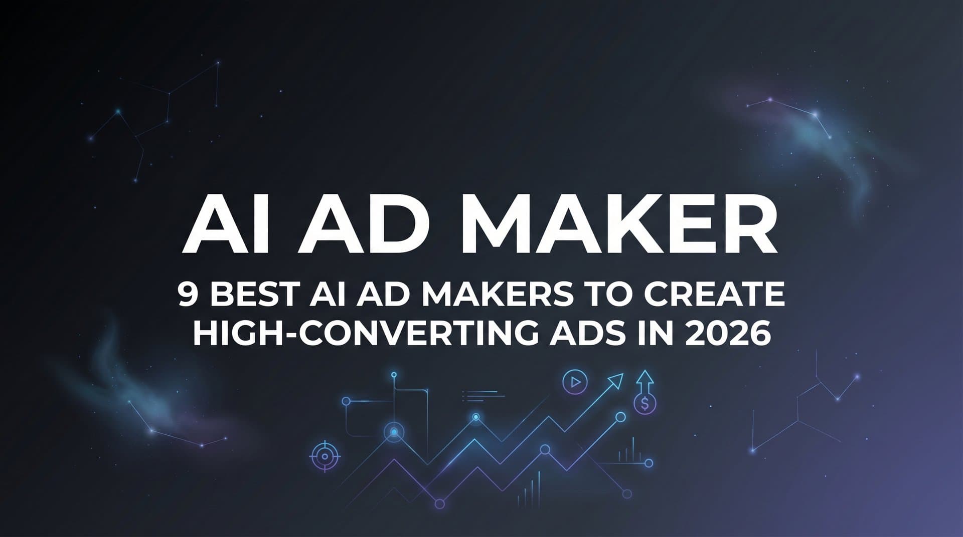 Featured image for: 9 Best AI Ad Makers to Create High-Converting Ads in 2026