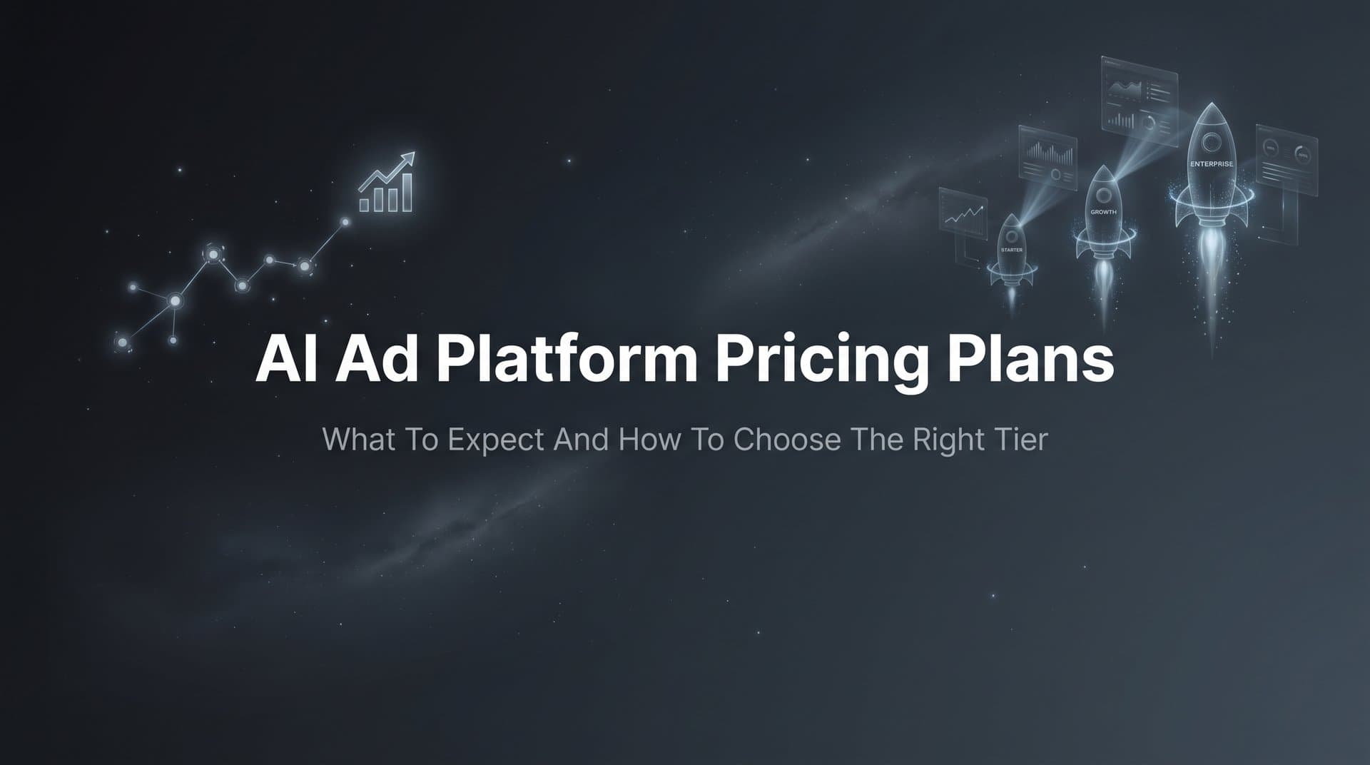 Featured image for: AI Ad Platform Pricing Plans: What to Expect and How to Choose the Right Tier