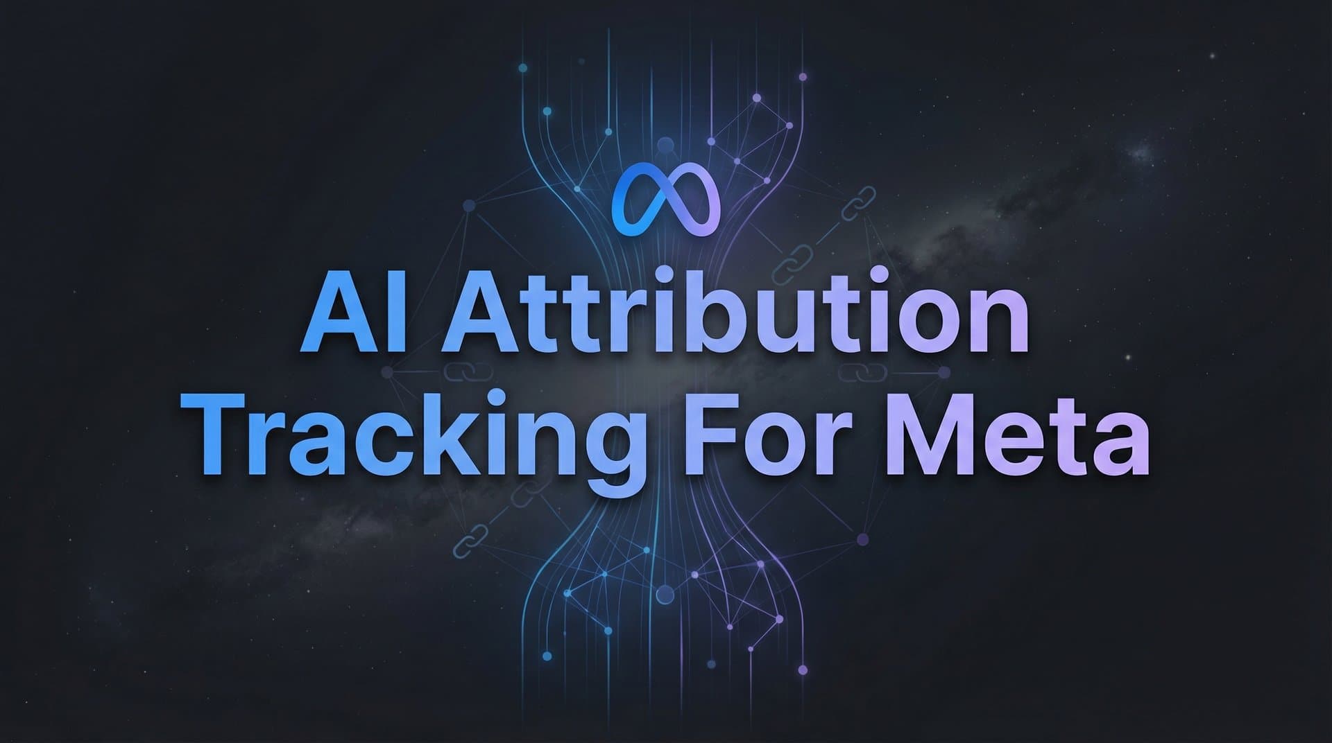 Featured image for: How to Set Up AI Attribution Tracking for Meta: A Step-by-Step Guide