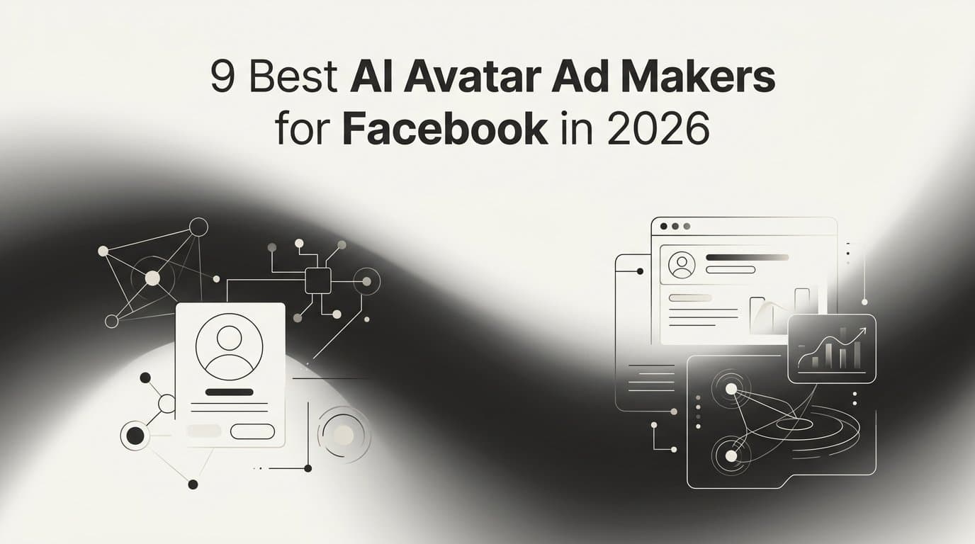 Featured image for: 9 Best AI Avatar Ad Makers for Facebook in 2026