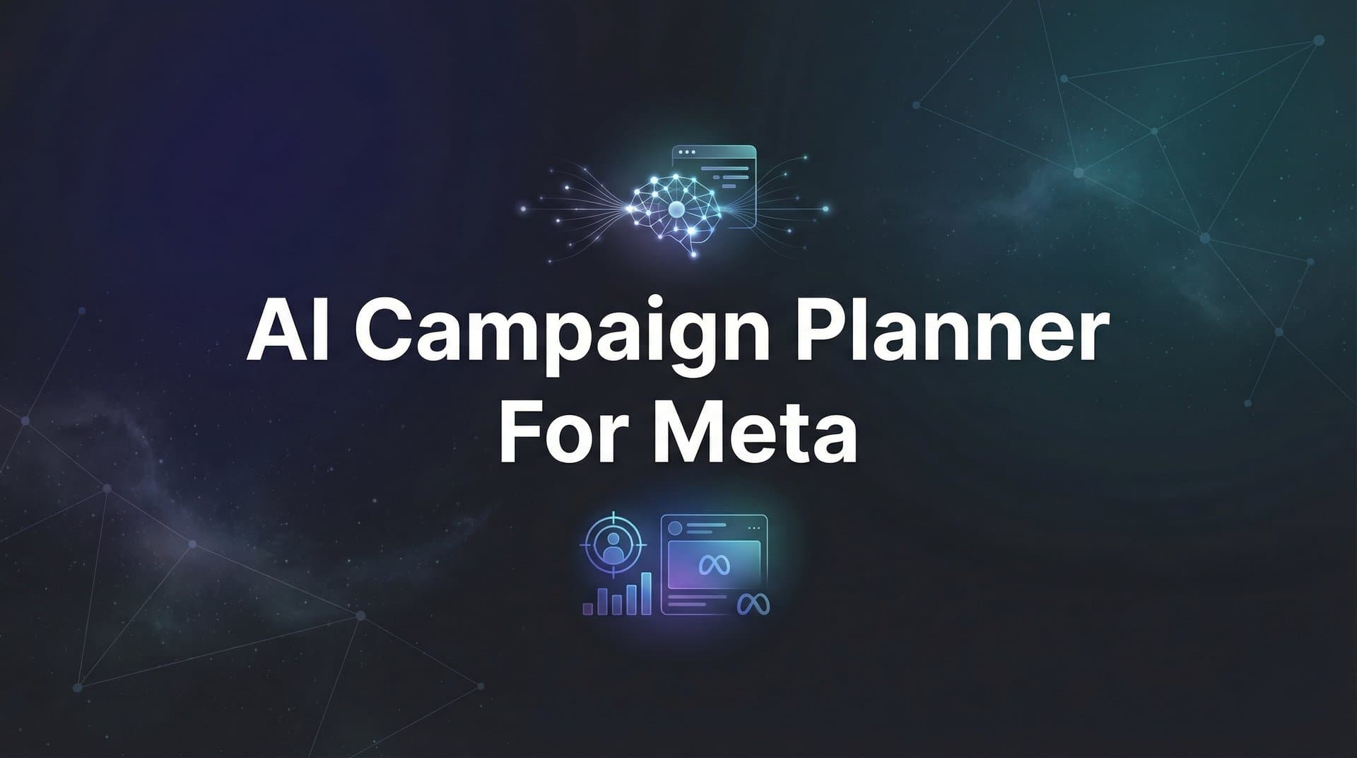 Featured image for: 7 Proven Strategies for Using an AI Campaign Planner for Meta Ads