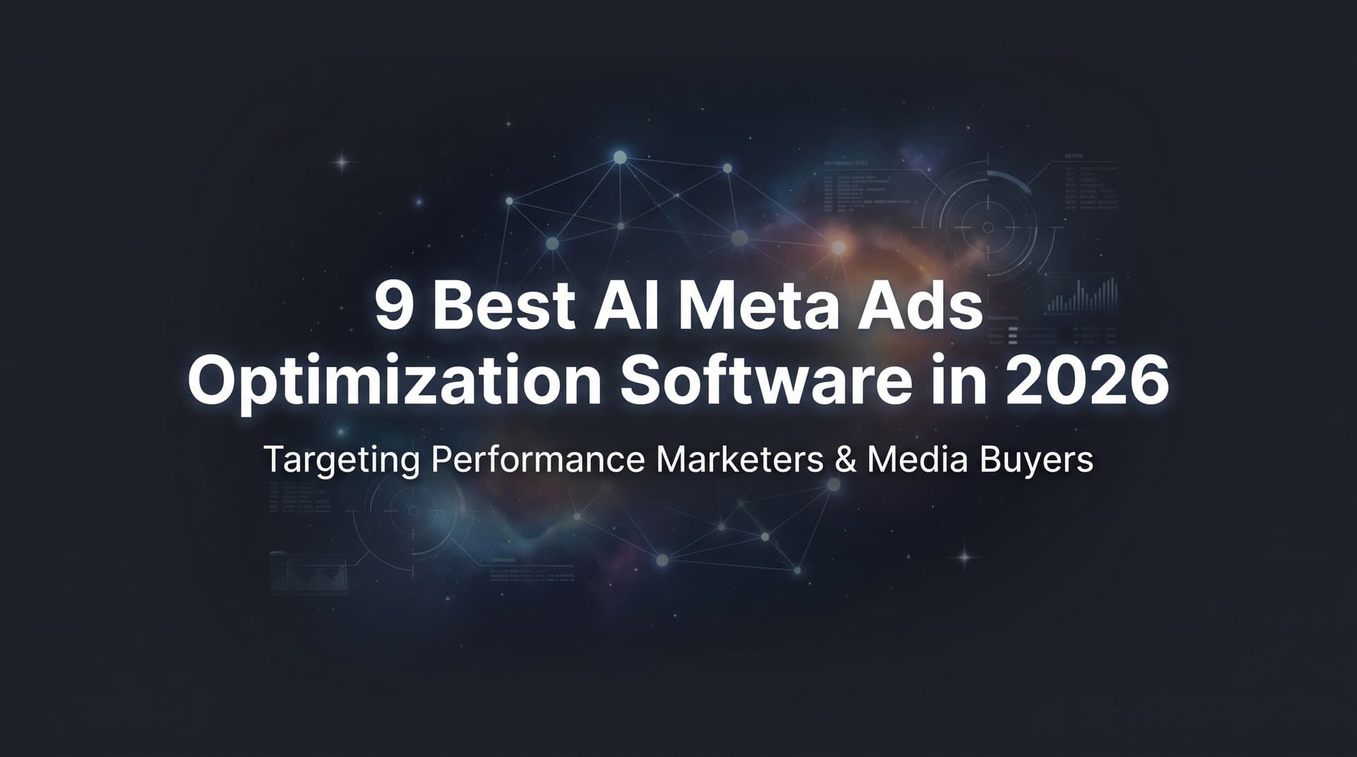 Featured image for: 9 Best AI Meta Ads Optimization Software in 2026